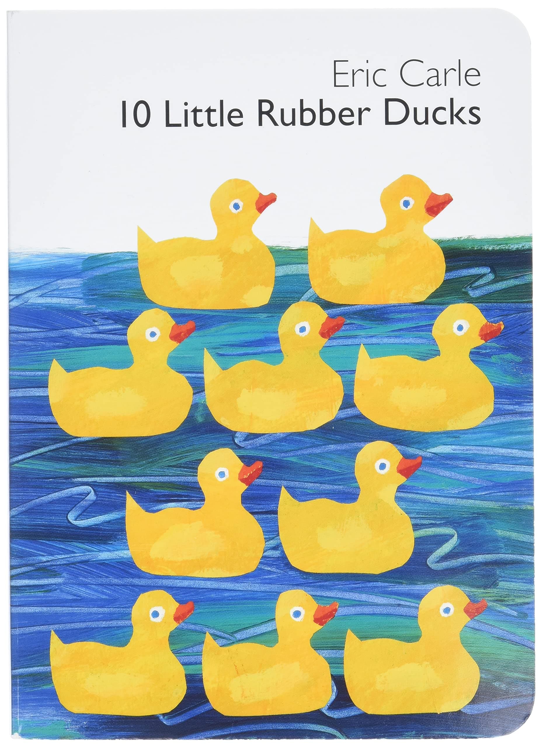 10 Little Rubber Ducks: An Easter And Springtime Book For Kids – An Educational Picture Book Teaching Counting, Directions, and Ocean Animals for Kids (Ages 2-4) (World of Eric Carle)
