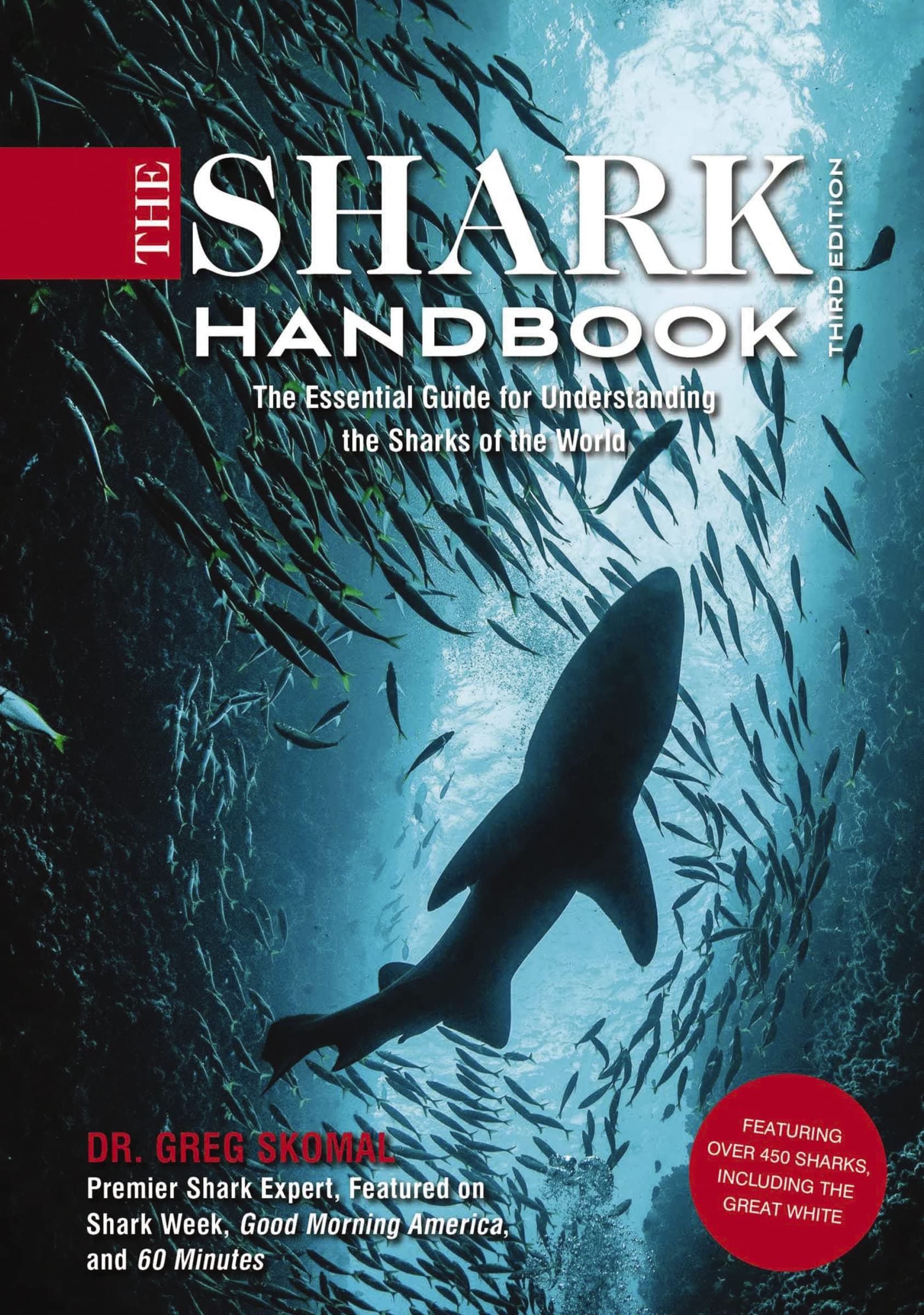 Cider Mill Press The Shark Handbook: Third Edition: The Essential Guide for Understanding the Sharks of the World (from a Shark Week Expert)