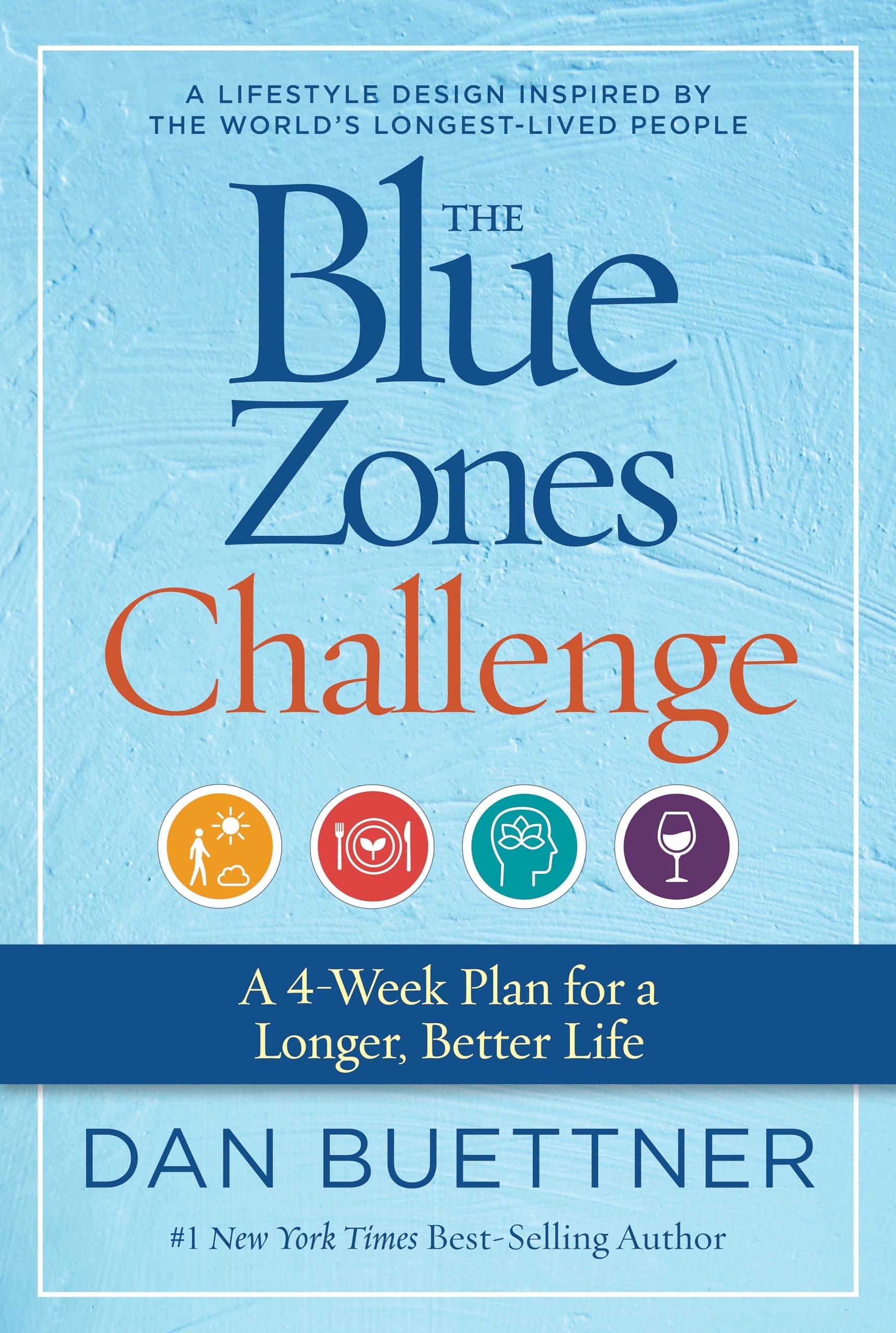 The Blue Zones Challenge: A 4-Week Plan for a Longer, Better Life Paperback – 7 December 2021