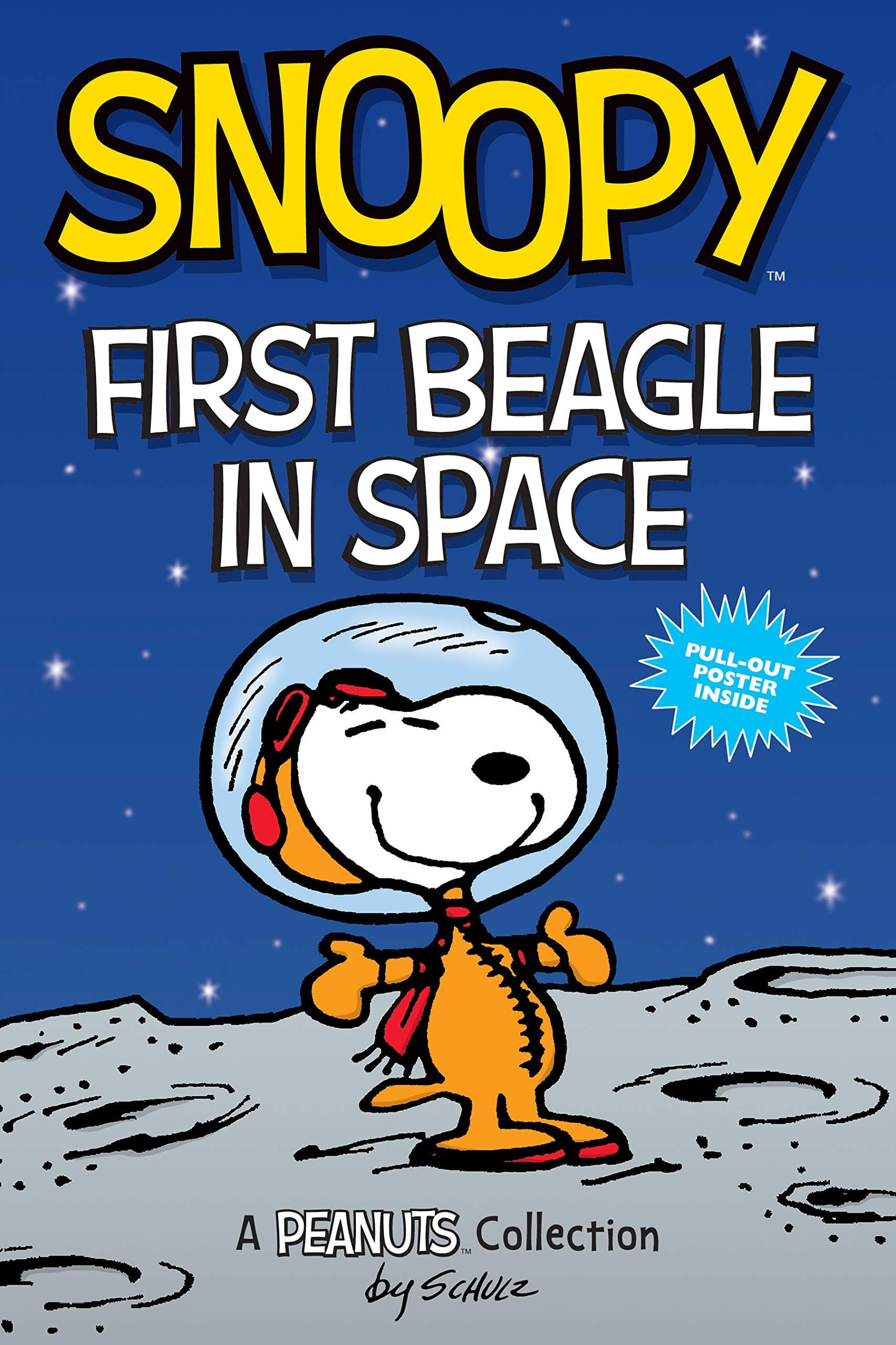 Snoopy: First Beagle in Space (PEANUTS AMP Series Book 14): A PEANUTS Collection (Peanuts Kids)
