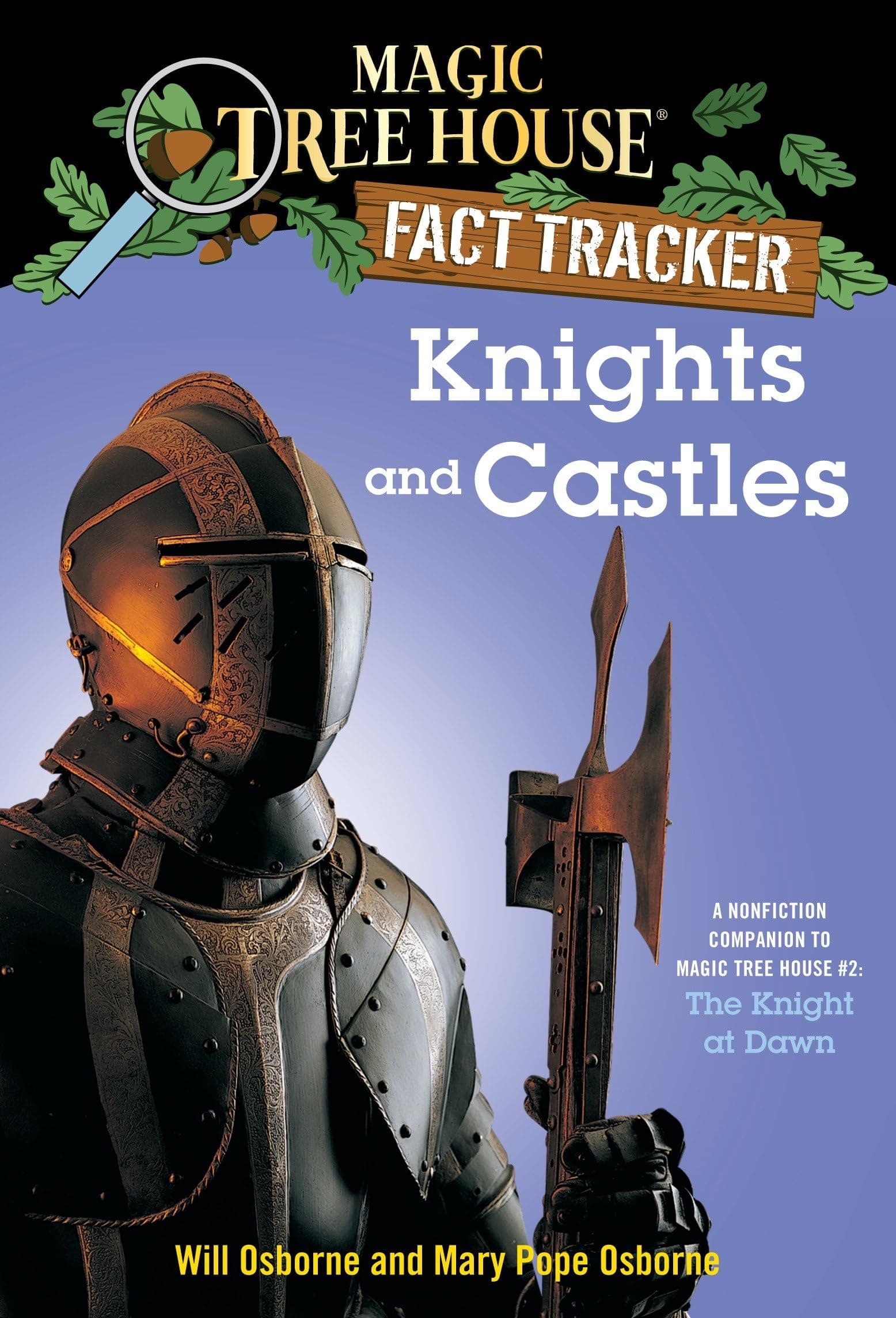Magic Tree House Fact Tracker #2: Knights and Castles: A Nonfiction Companion to Magic Tree House #2: The Knight at Dawn (A Stepping Stone Book(TM))