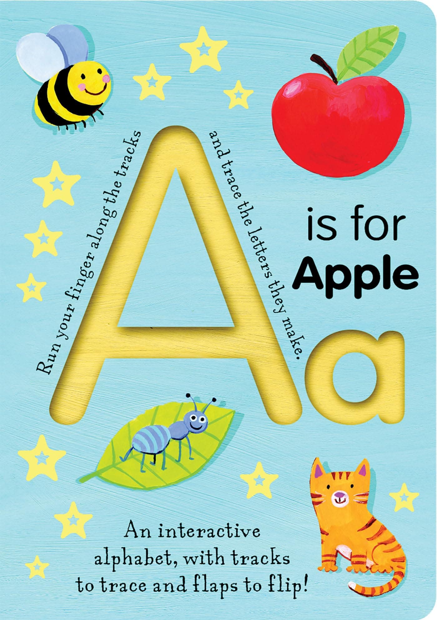 A is for Apple: An Interactive Alphabet With Tracks to Trace and Flaps to Flip! (Smart Kids Trace-and-Flip)