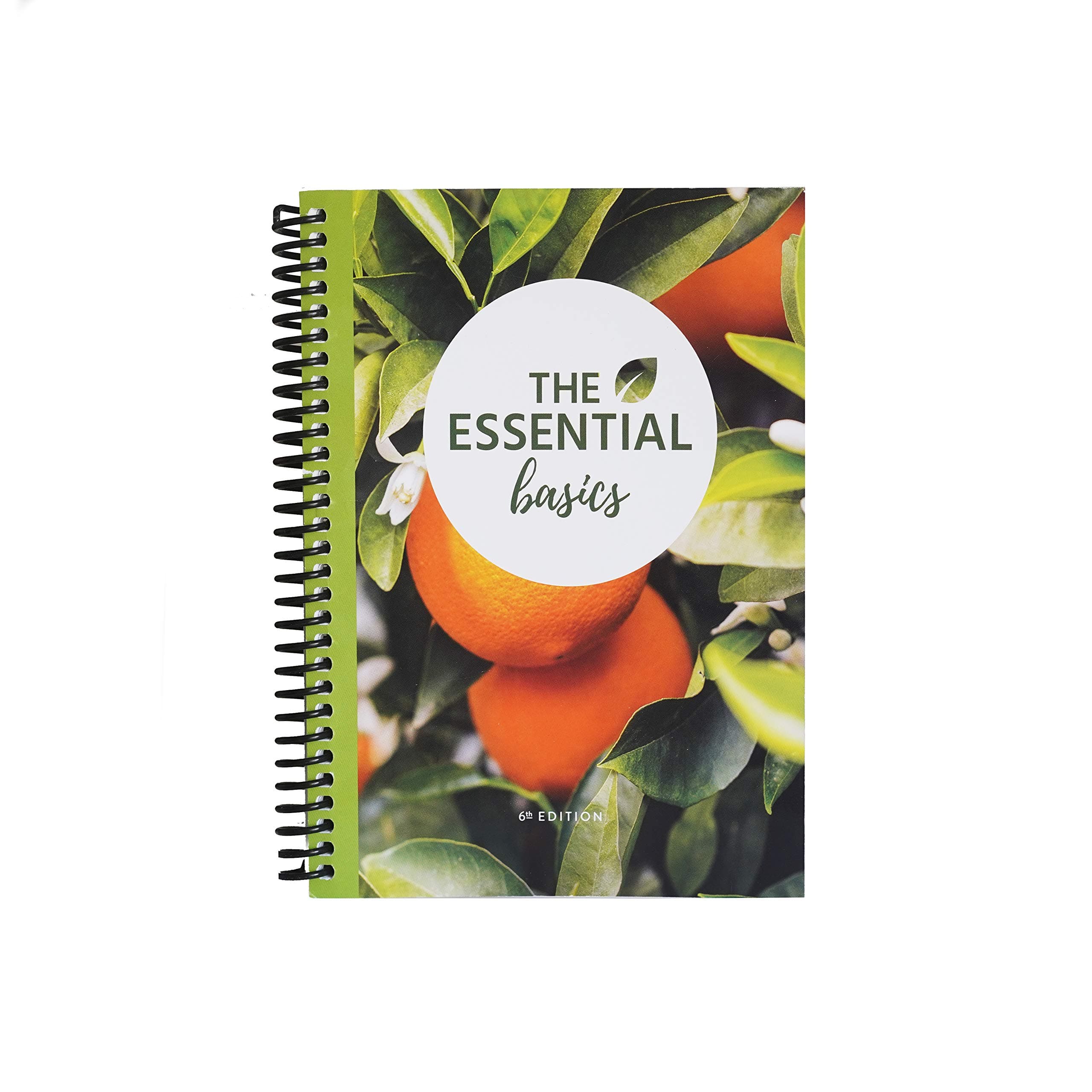 Total Wellness Publishing The Essential Basics - 6th Edition - the Ultimate Essential Oils Guide
