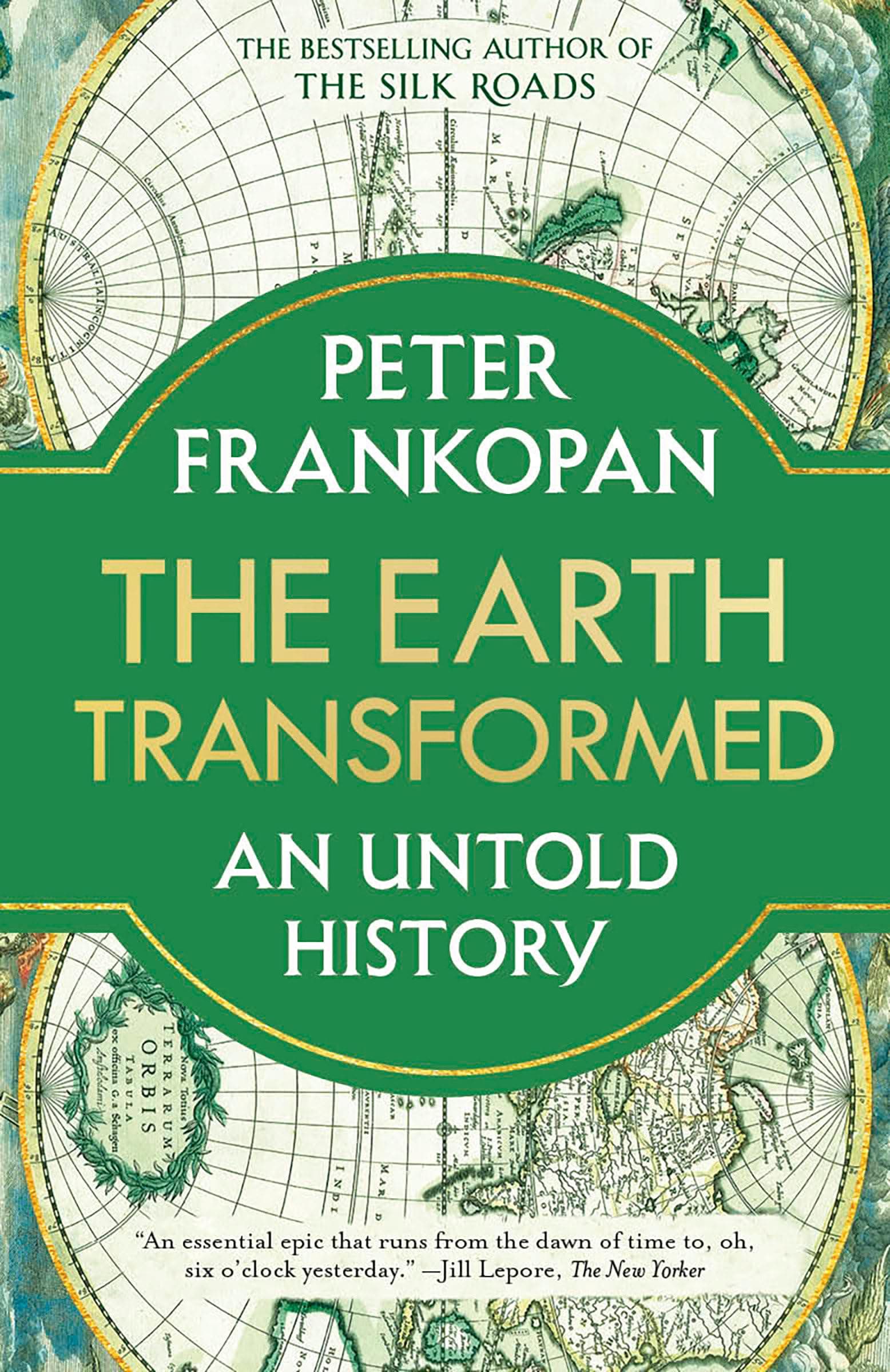 The Earth Transformed An Untold History