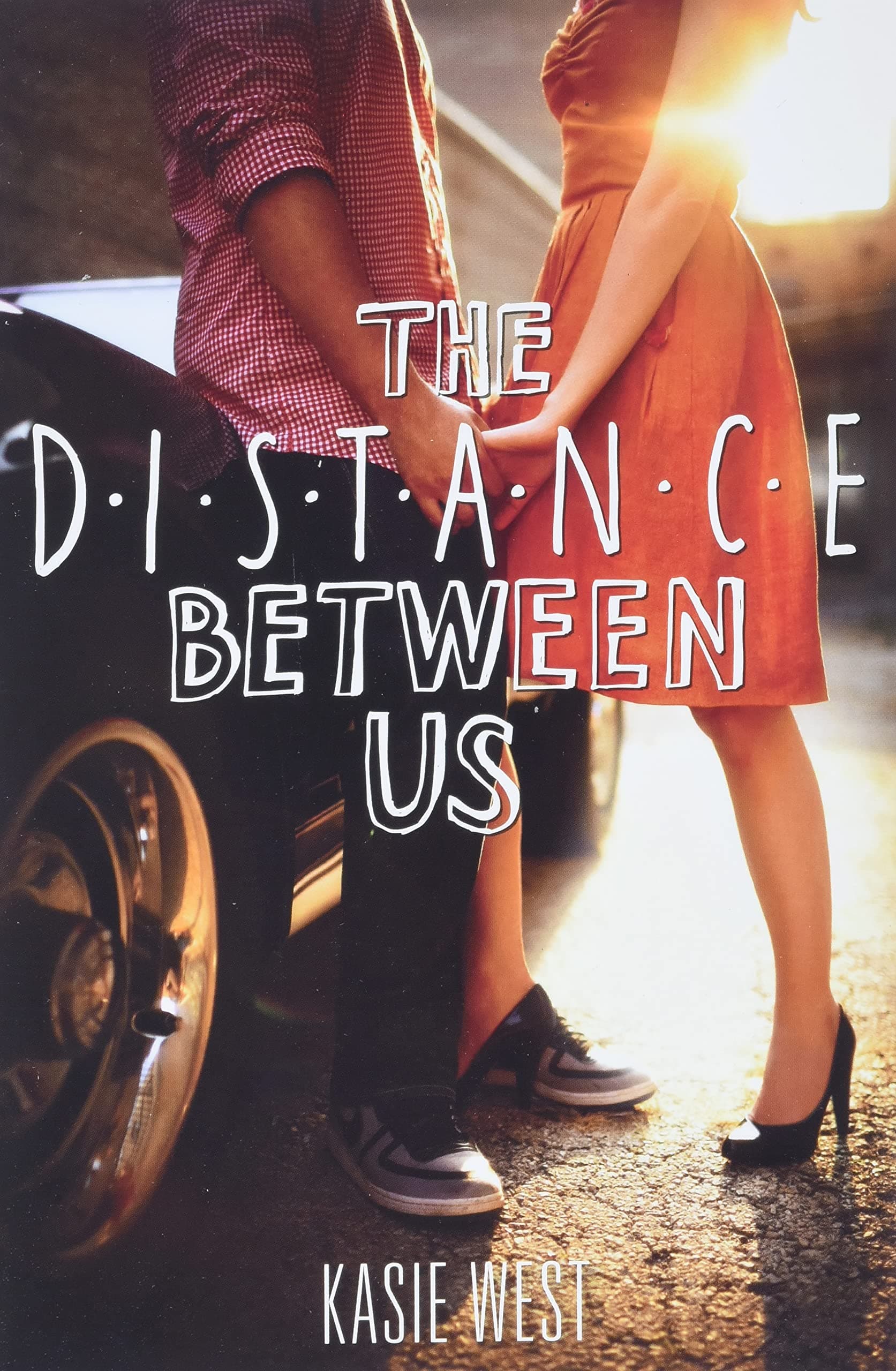 The Distance Between Us: A YA Romance About Love That Bridges Class Divides