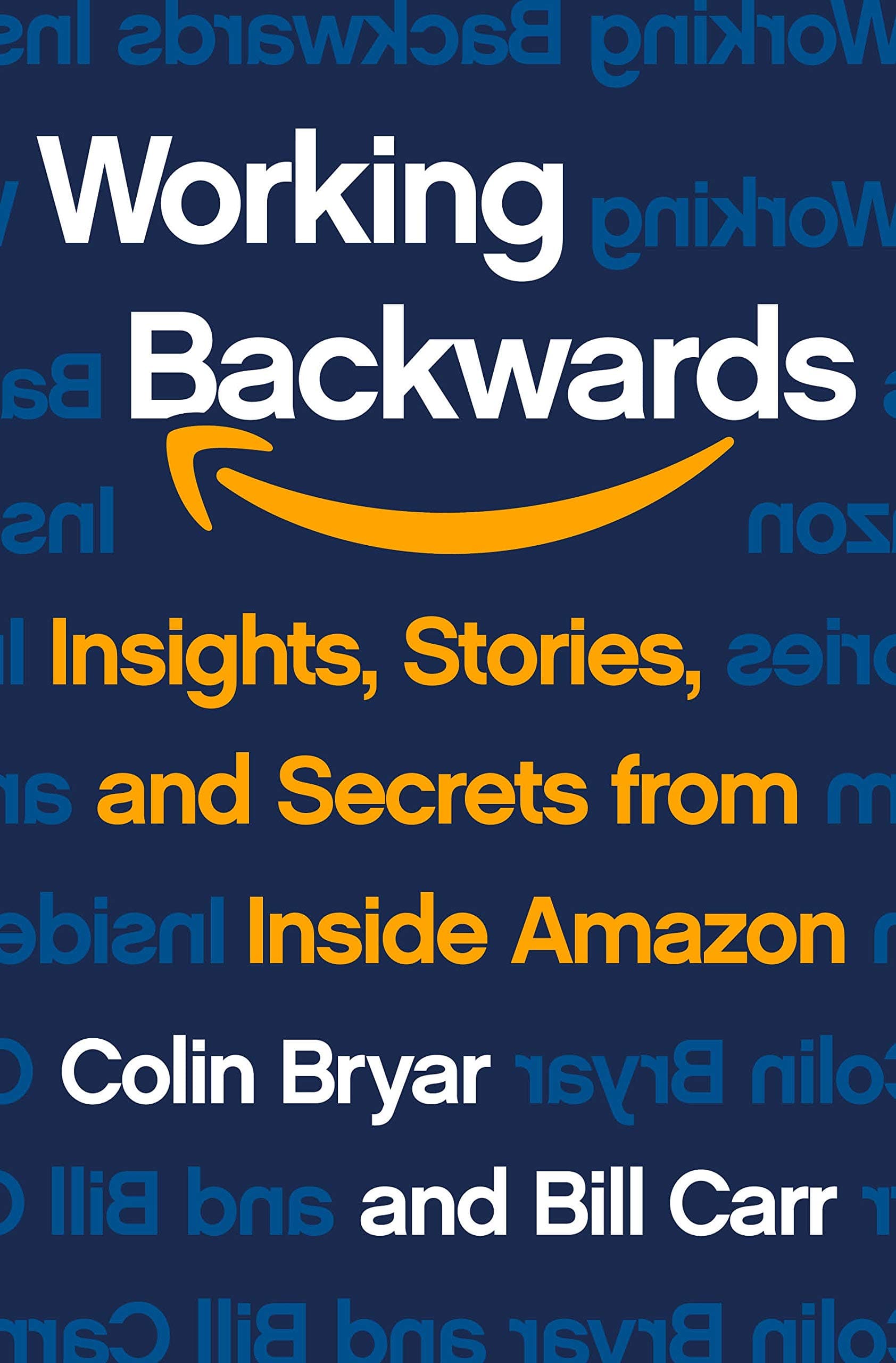 St. Martin's Press Working Backwards: Insights, Stories, and Secrets from Inside Amazon