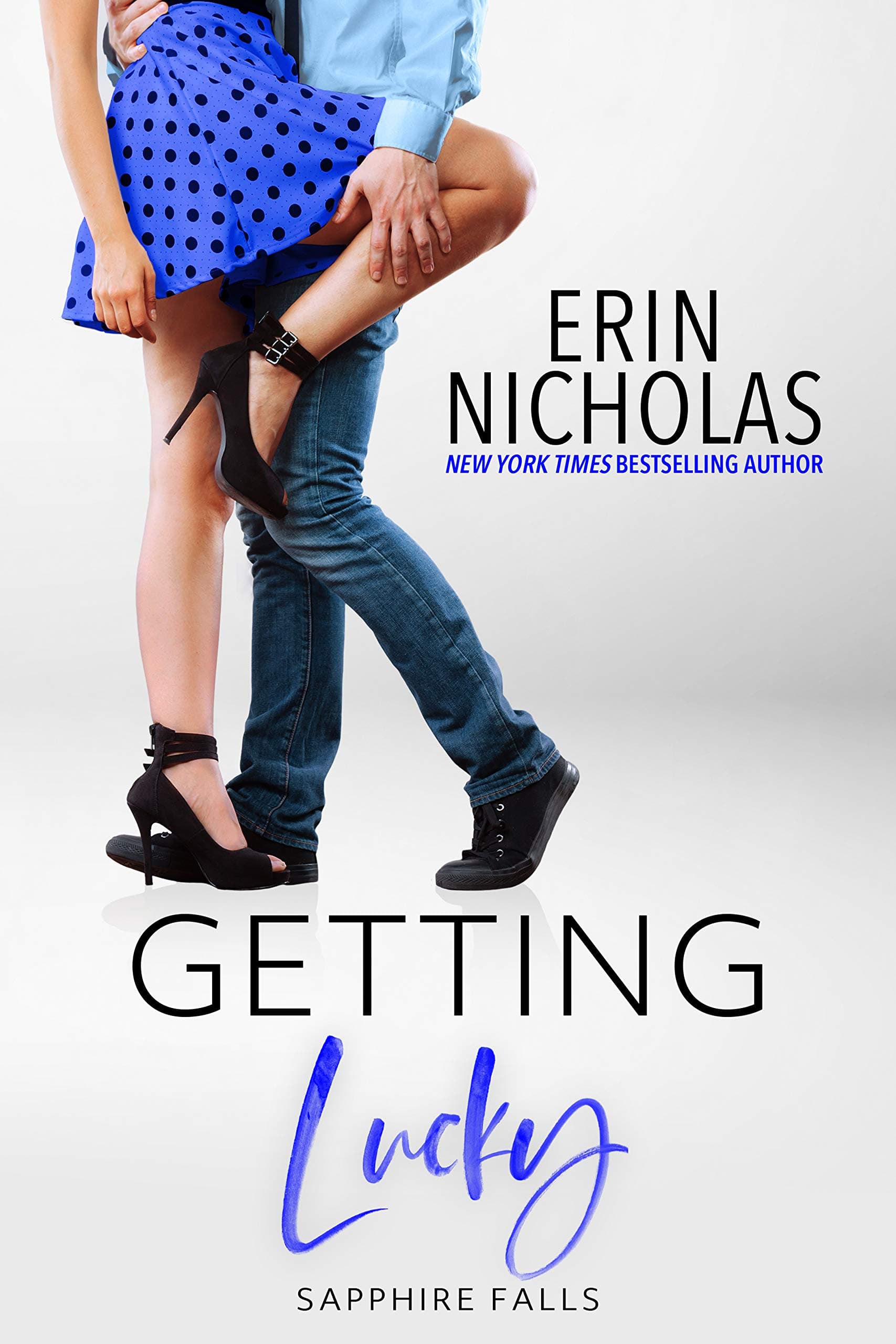 Getting Lucky (a grumpy-sunny small town rom com) (Sapphire Falls Book 6)