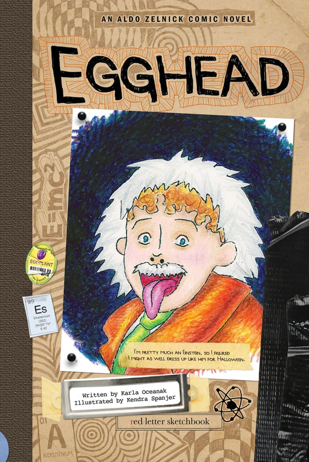 Egghead: Book 5 (The Aldo Zelnick Comic Novel Series, 5)