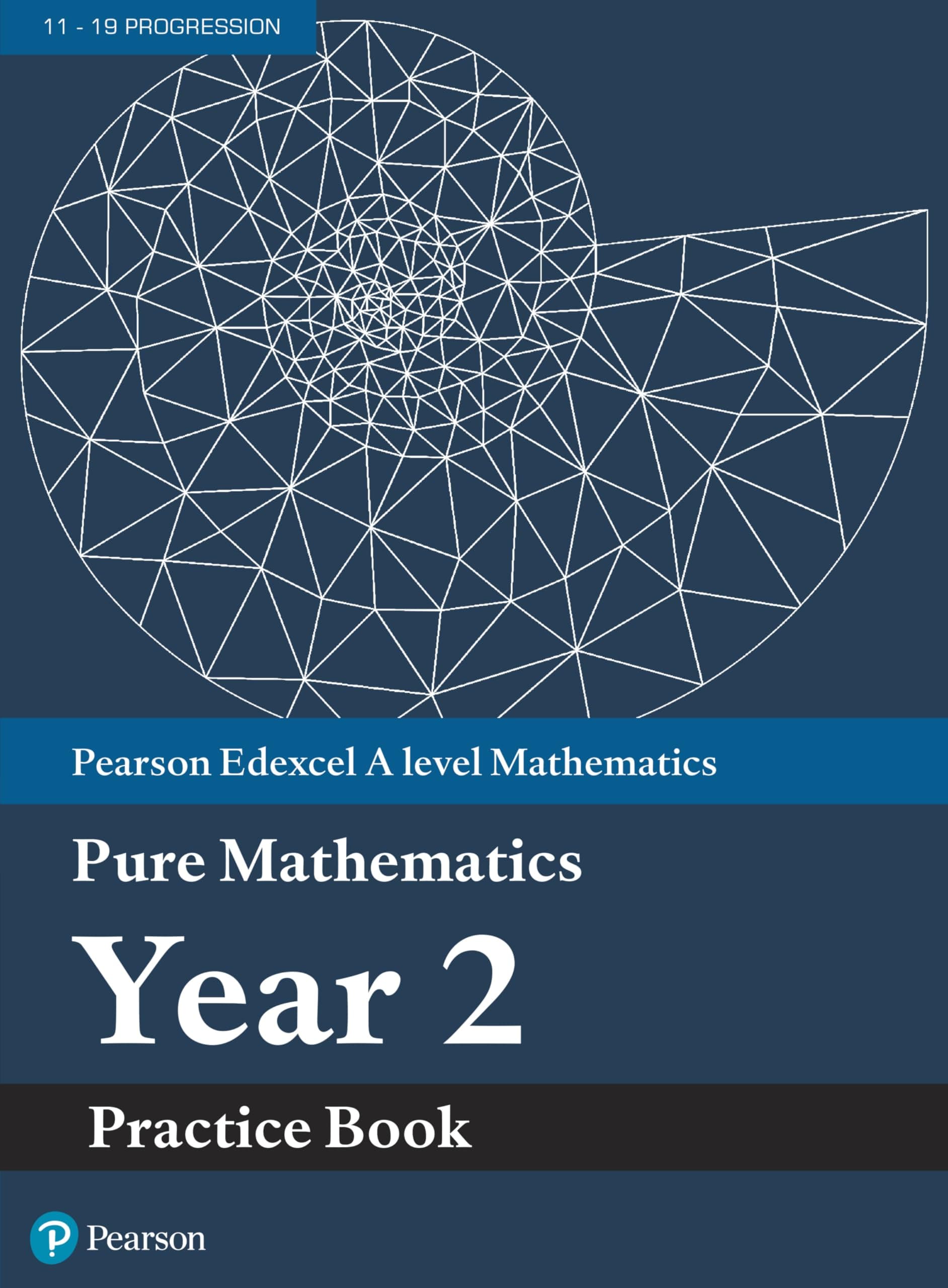 Pearson Education Limited Edexcel AS and A level Mathematics Pure Mathematics Year 2 Practice Book