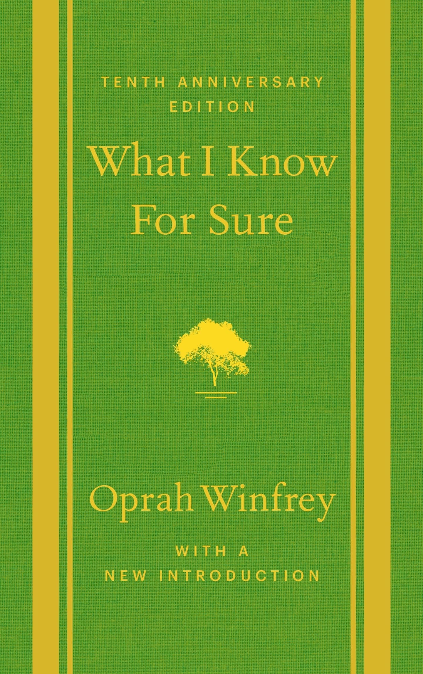 What I Know For Sure: Tenth Anniversary Edition