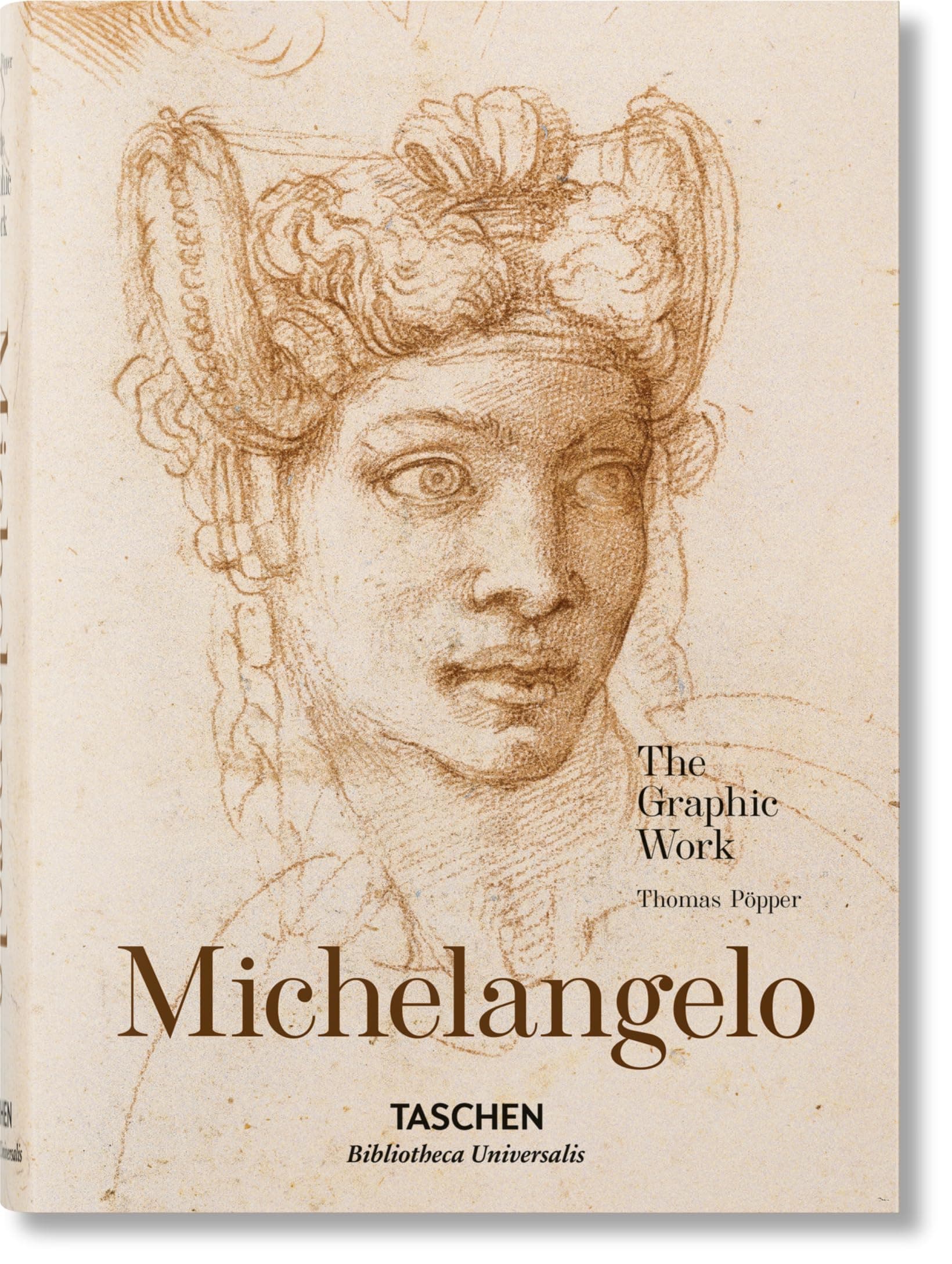 Michelangelo: The Graphic Work (Bibliotheca Universalis)