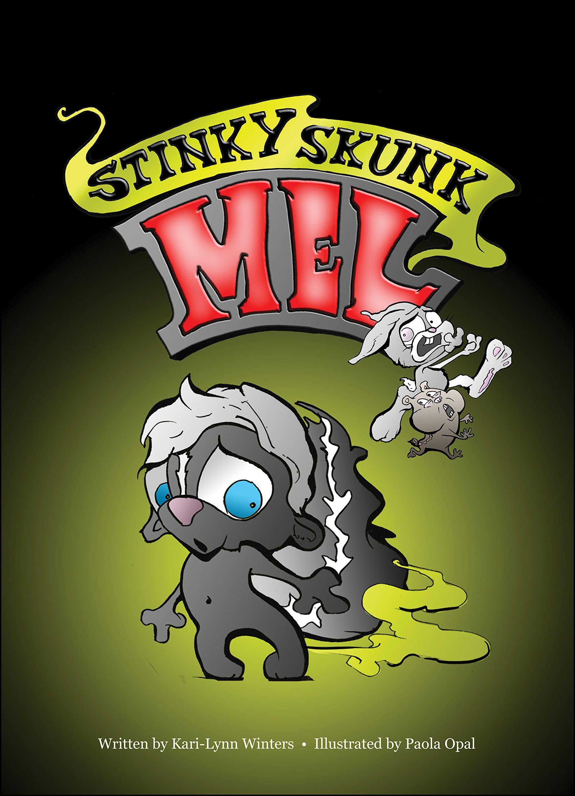 Kari-Lynn WintersStinky Skunk Mel