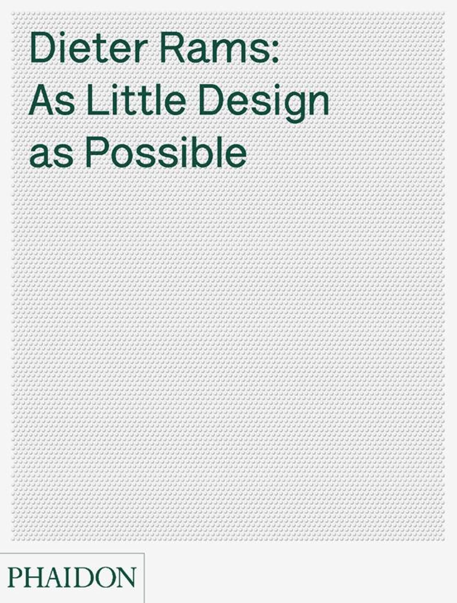 Dieter Rams: As Little Design as Possible Hardcover – 4 Jun. 2011