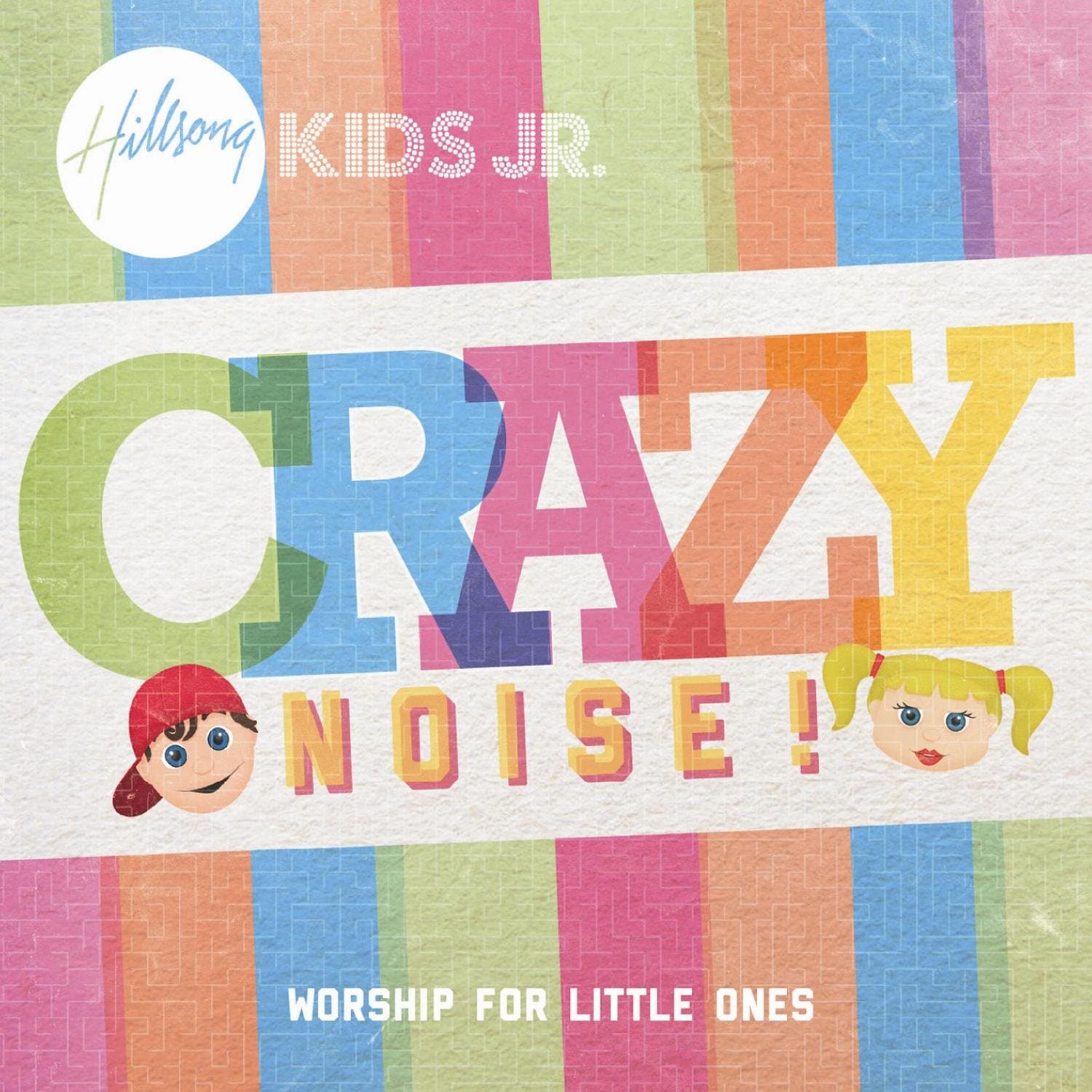 Hillsong Kids: Crazy Noise