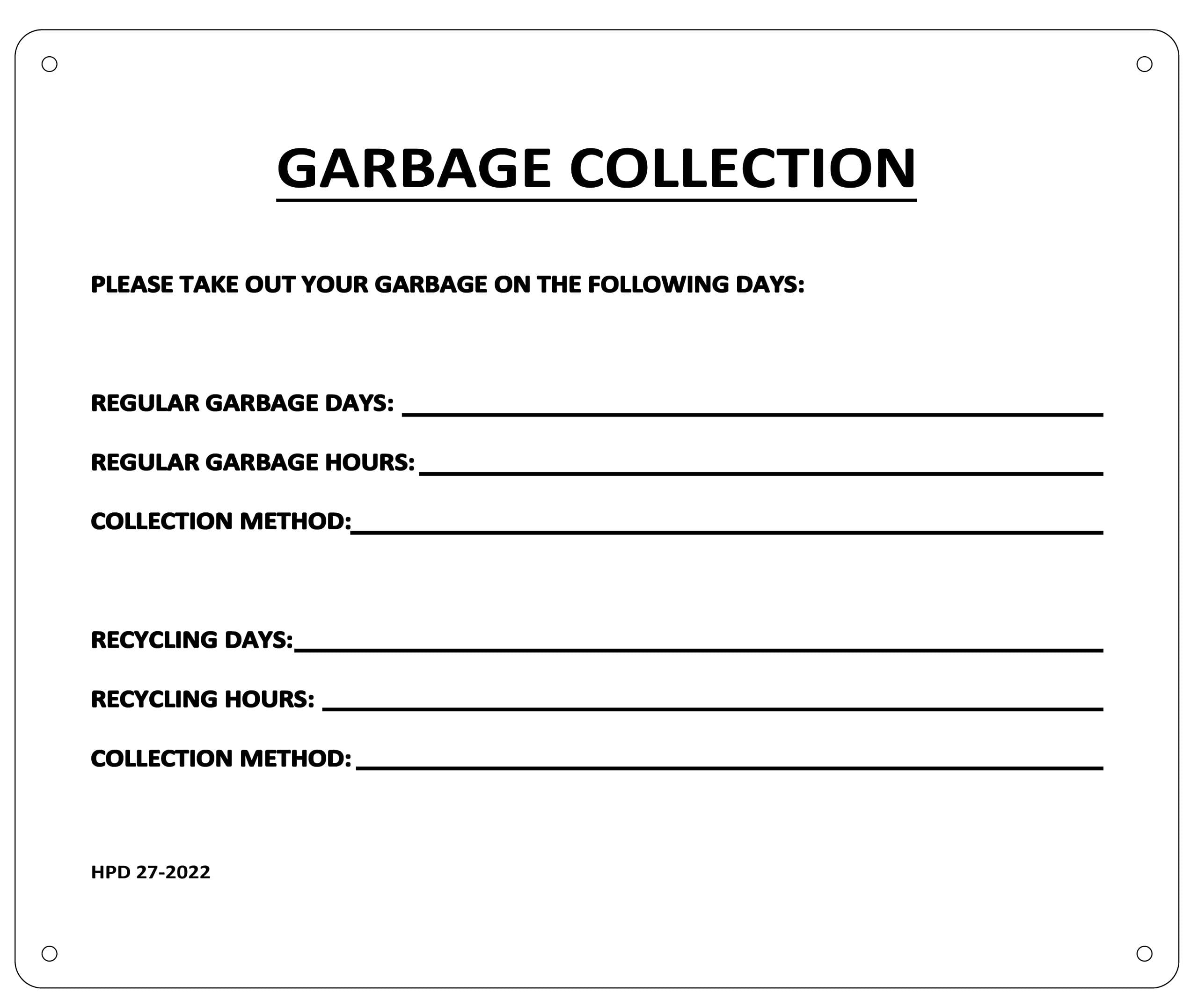GARBAGE COLLECTION SIGN (Aluminum SIGN)