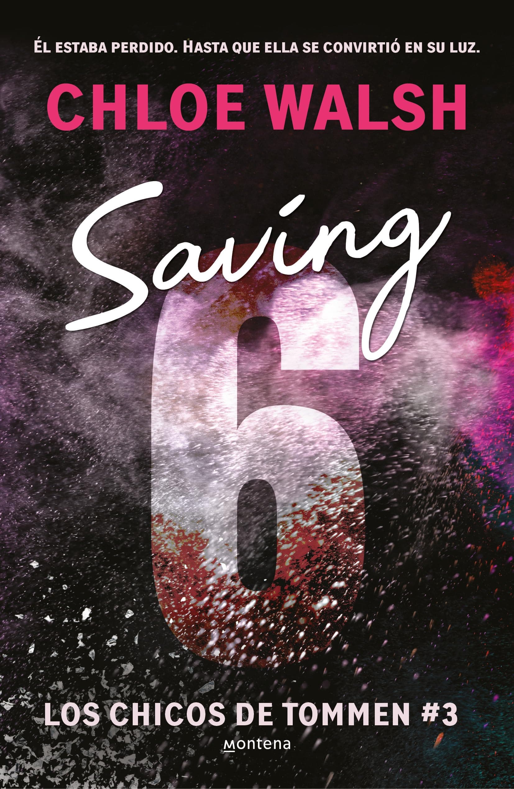 Saving 6 (Spanish Edition) (CHICOS DE TOMMEN, LOS)