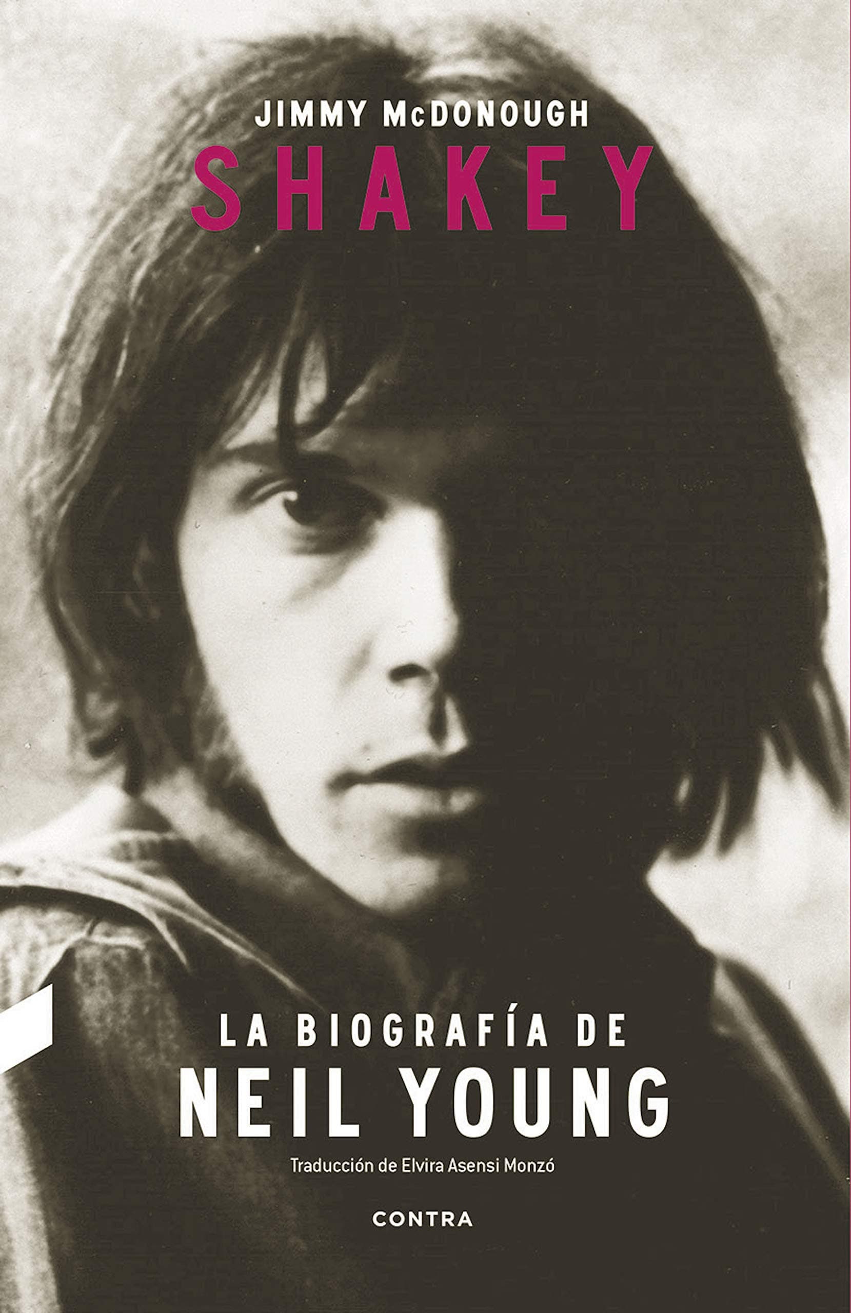 Shakey: La Biografía De Neil Young