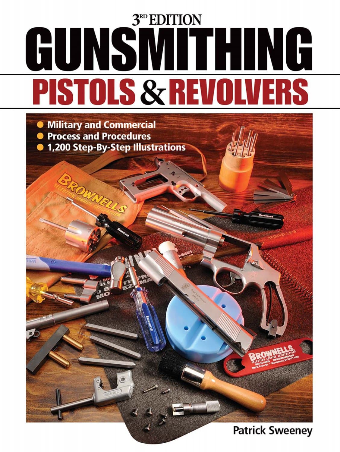 Gunsmithing: Pistols & Revolvers