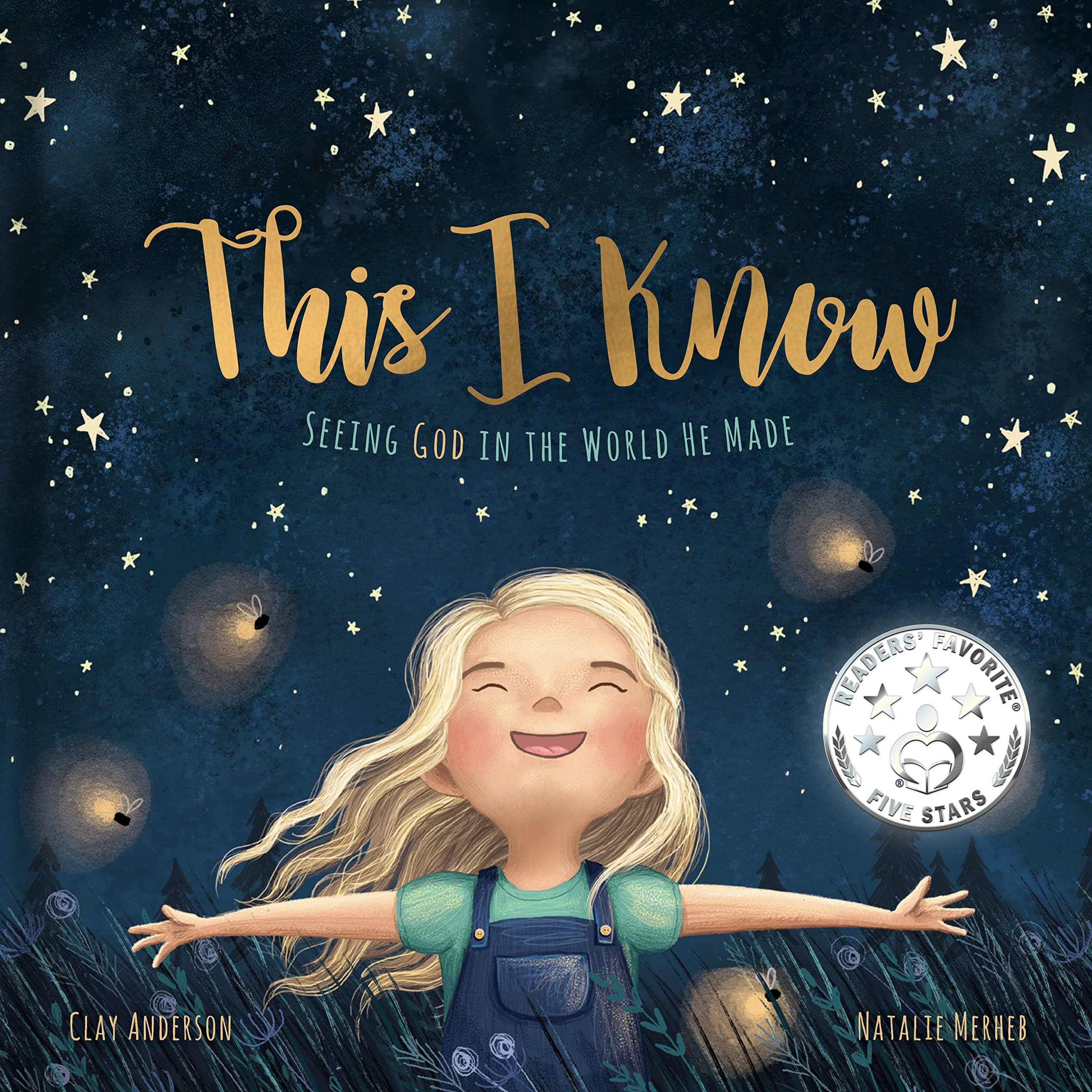 This I Know: Seeing God in the World He Made