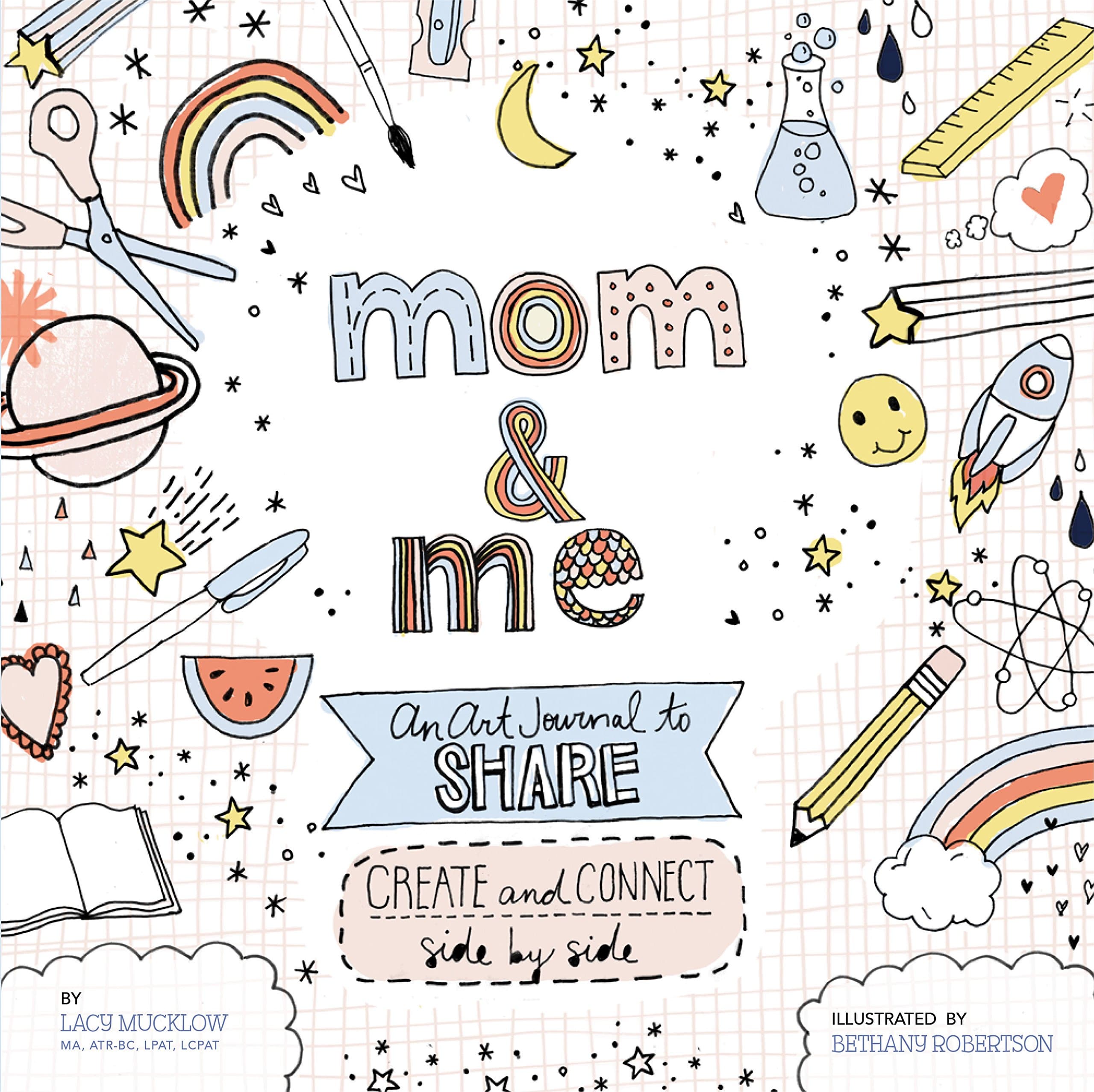 Mom and Me: An Art Journal to Share: Create and Connect Side by Side (Volume 4) (A Side-by-Side Book, 4) Paperback – April 18, 2017