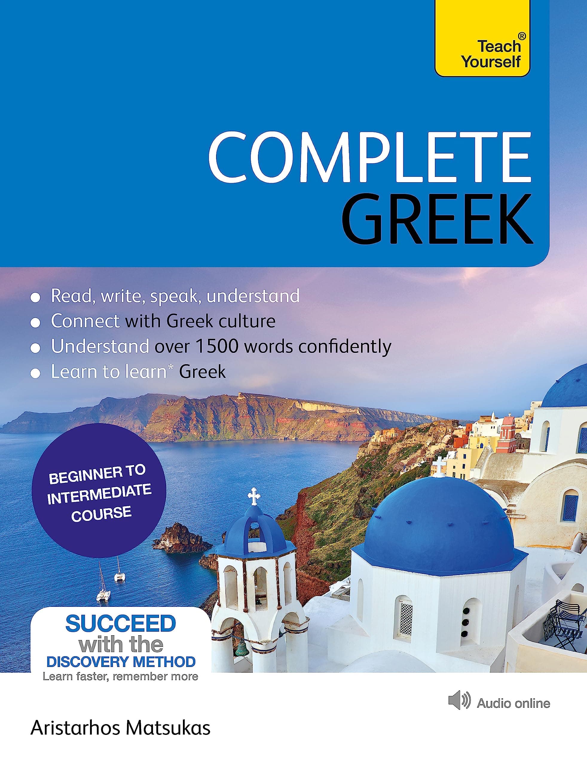COMPLETE GREEK BEGINNER TO INTERMEDIATE BOOK AND AUDIO COURSE