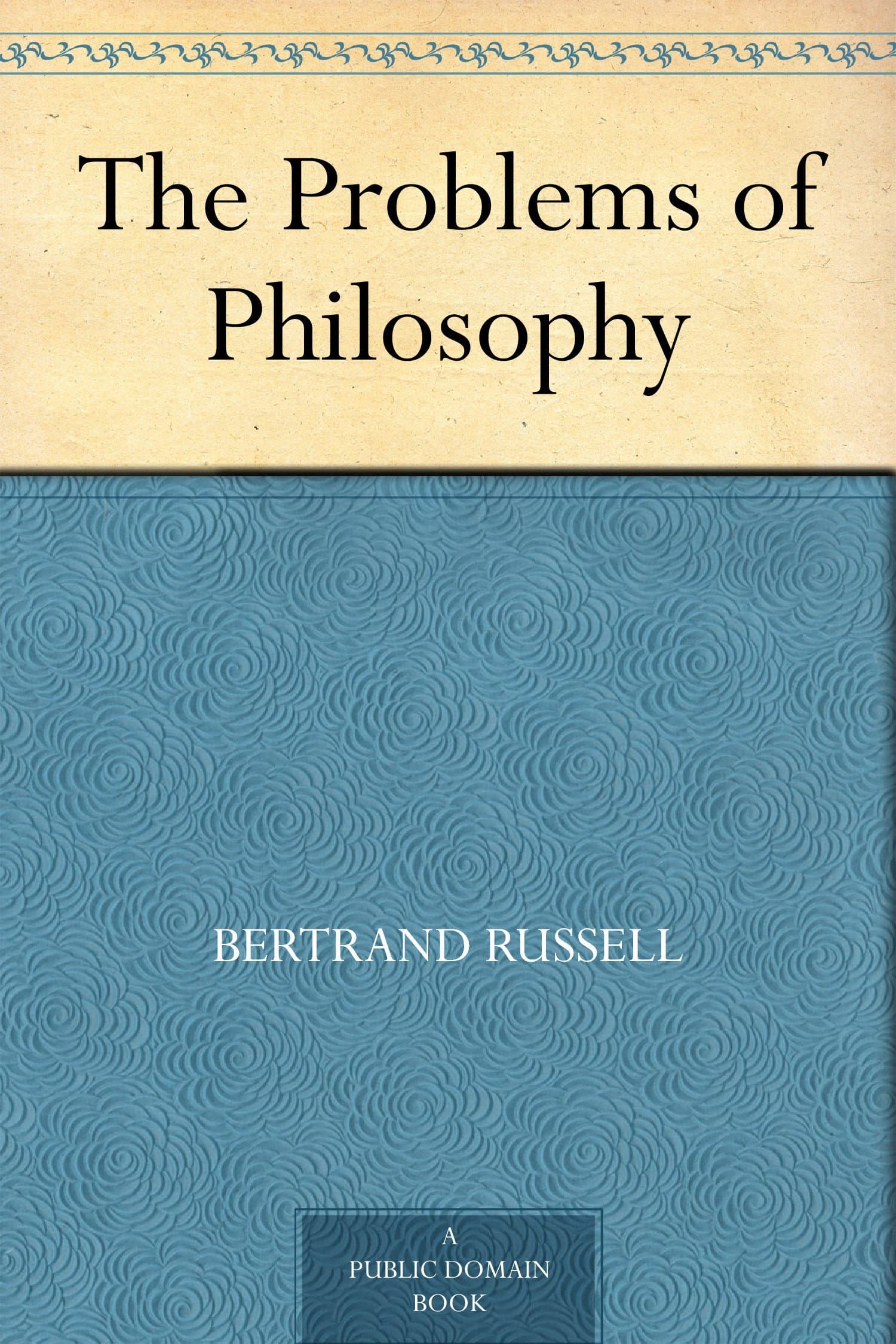 The Problems of Philosophy