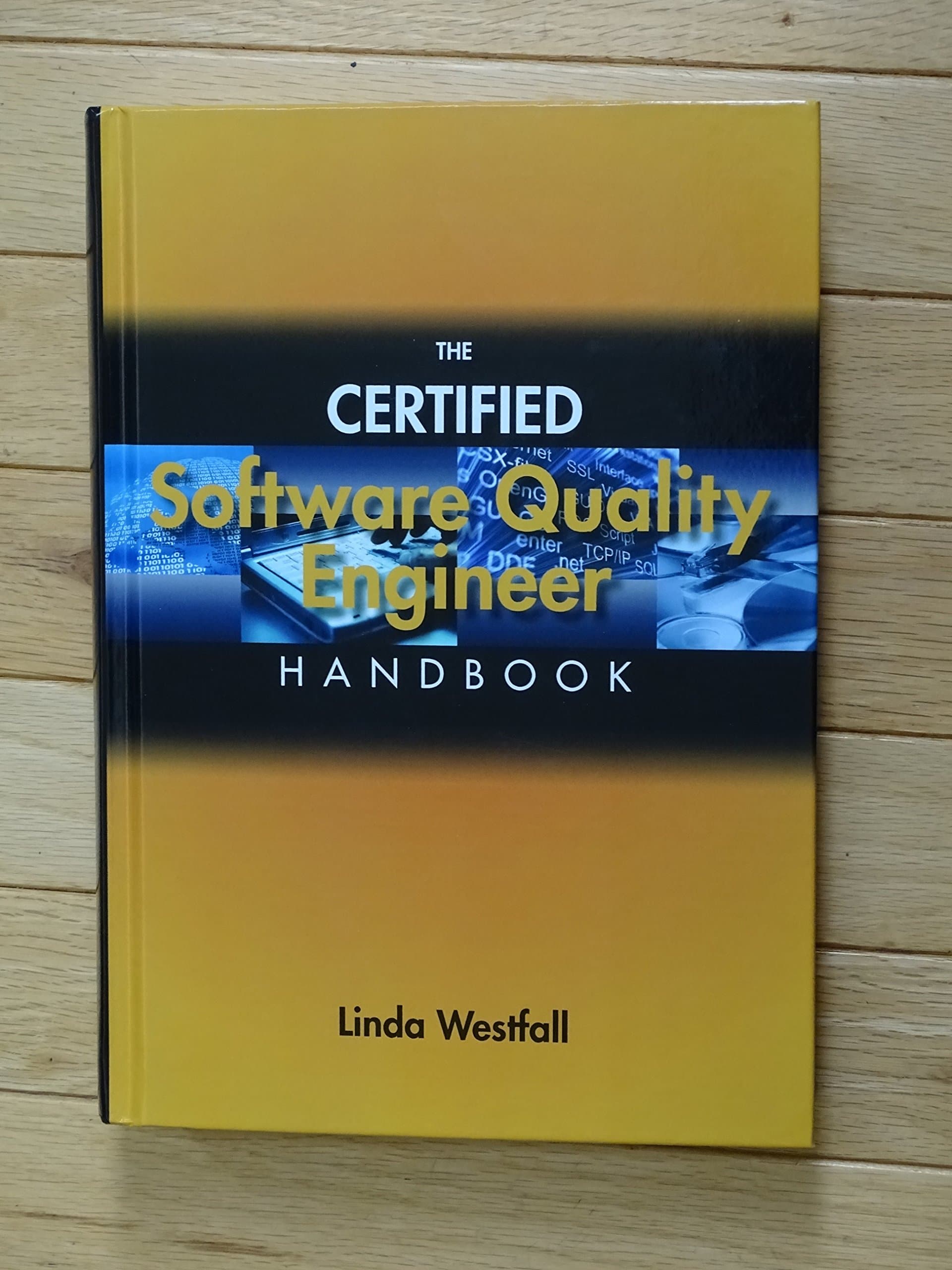 The Certified Software Quality Engineer Handbook