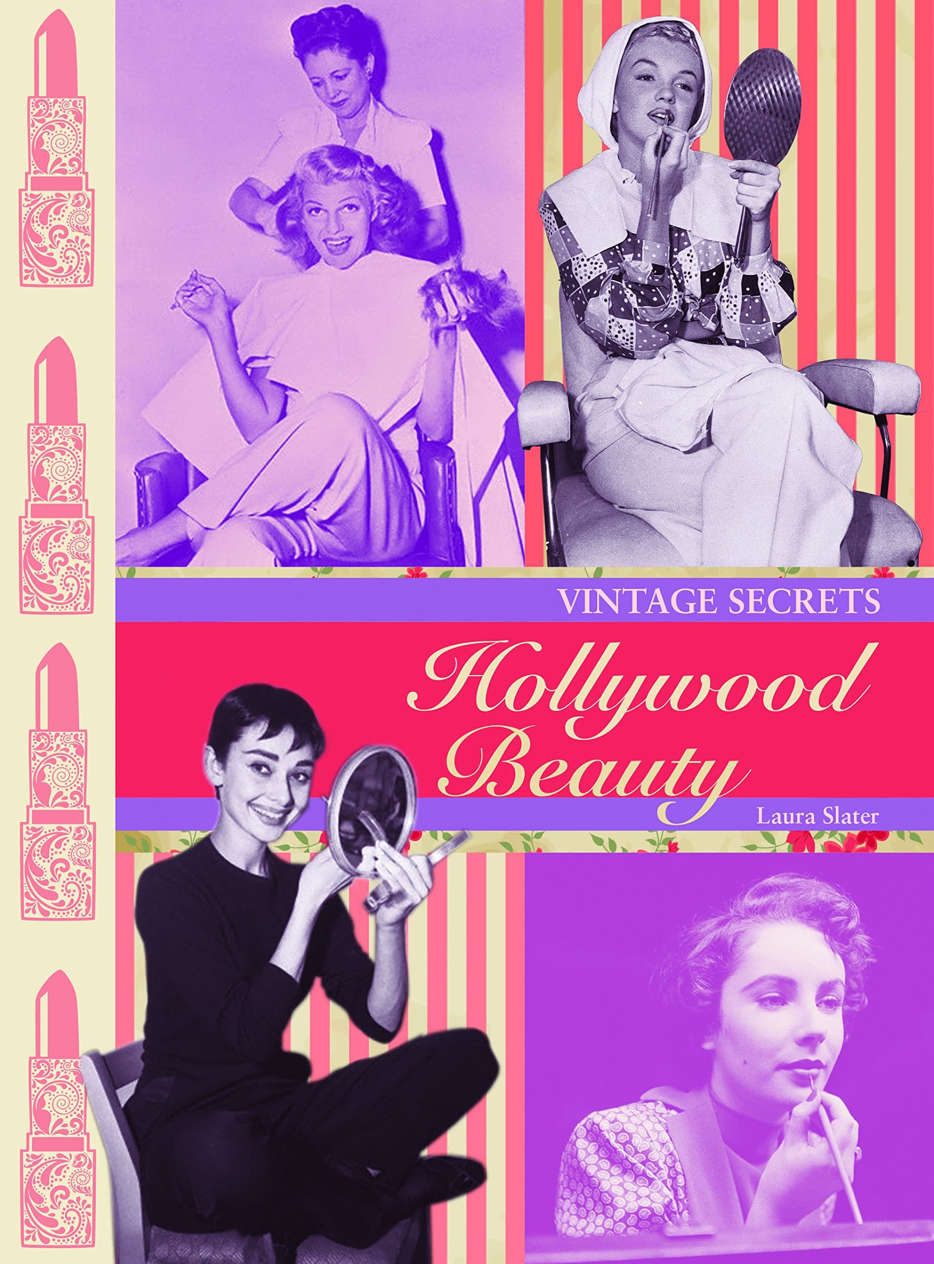 Hollywood Beauty: Vintage Secrets