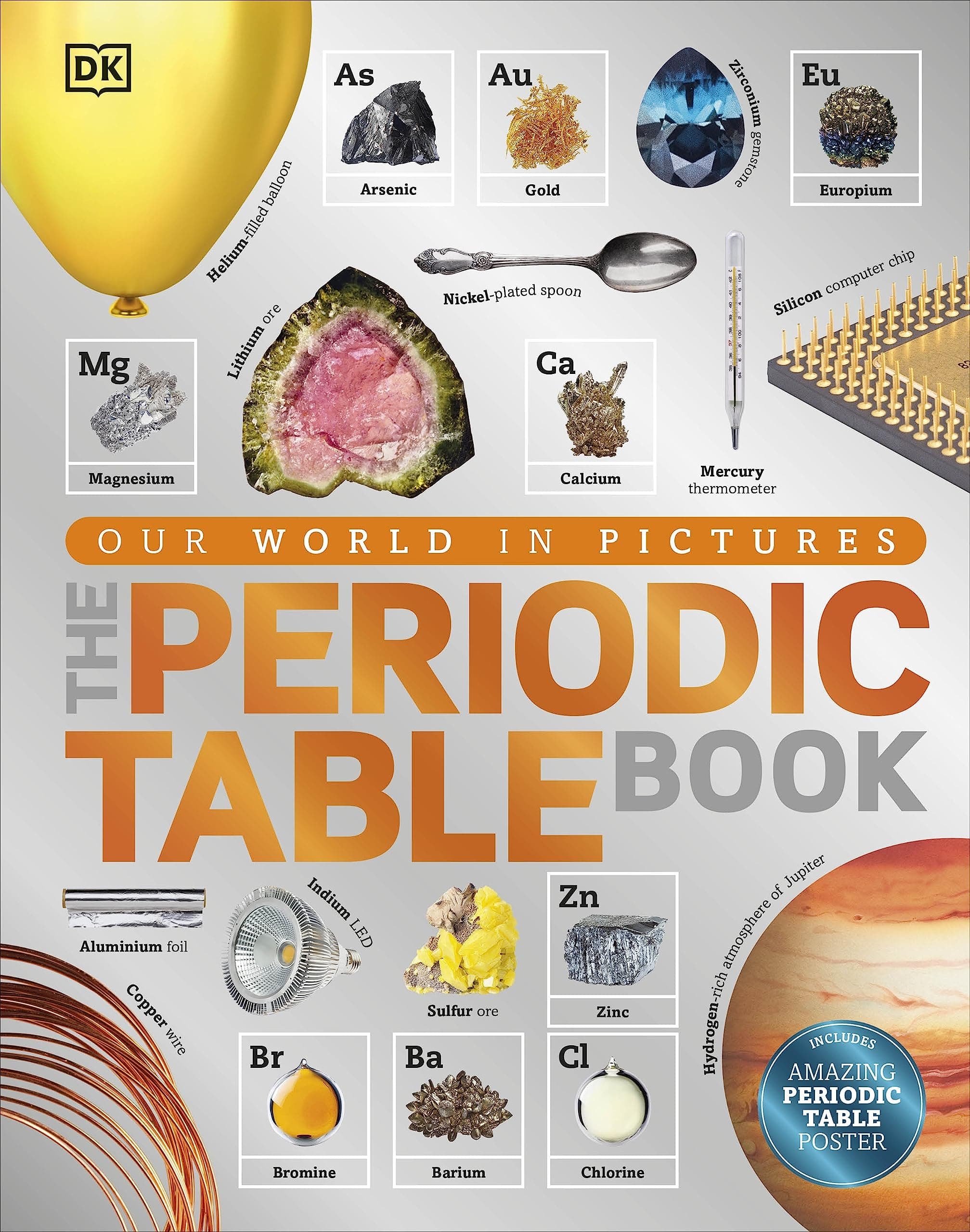 The Periodic Table Book: A Visual Encyclopedia of the Elements (Dk)