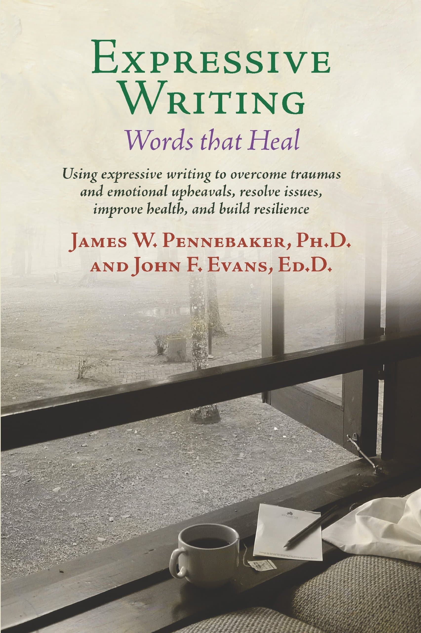 Expressive Writing: Words That Heal Paperback – April 14, 2014
