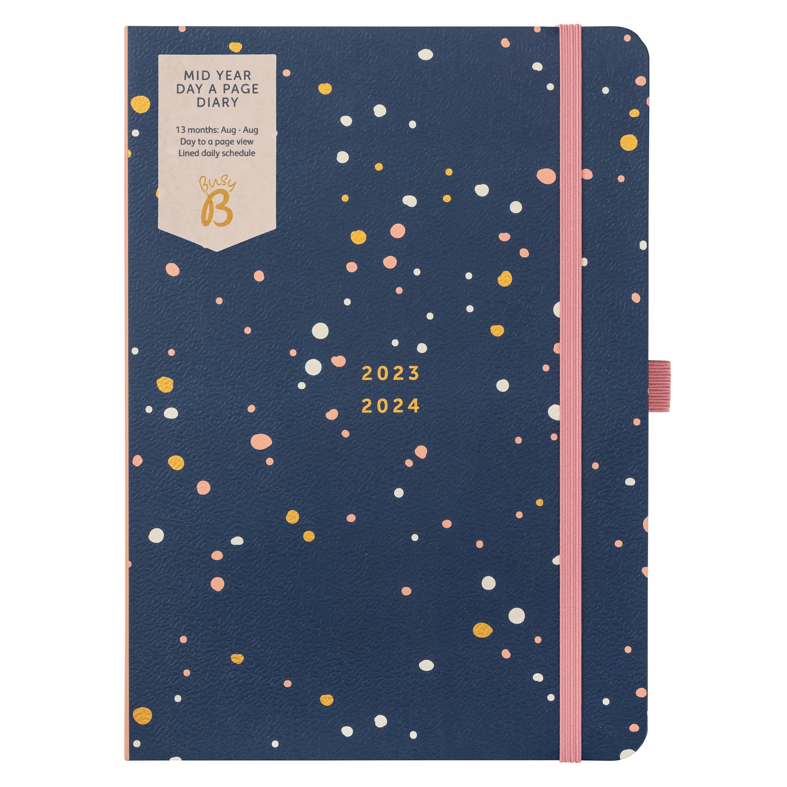 Busy BMid Year Day a Page Diary August 2023 - August 2024 - Navy - A5 Daily Planner with Pen Holder, Elastic Closure and Year Planne