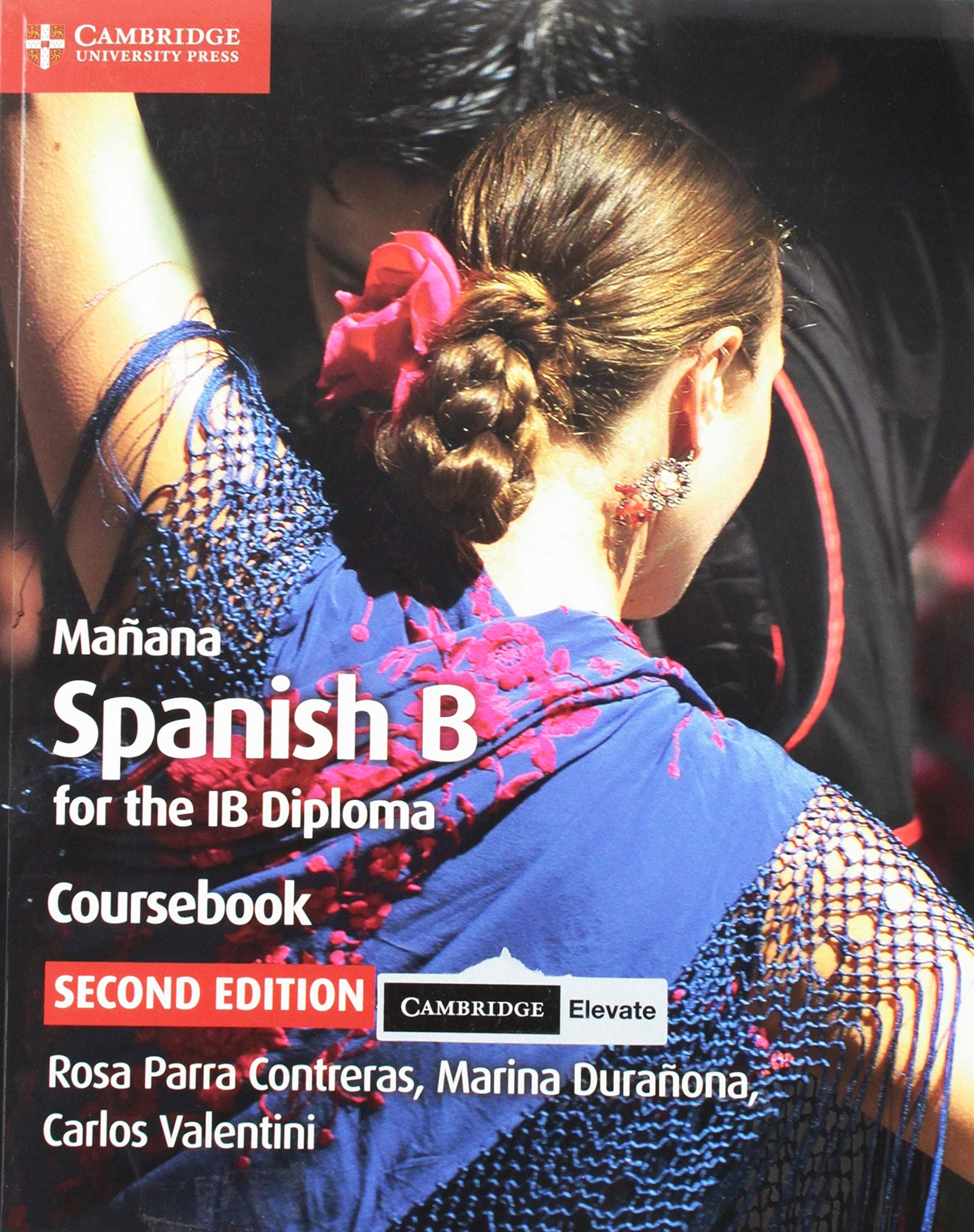 Mañana Coursebook with Digital Access (2 Years): Spanish B for the IB Diploma