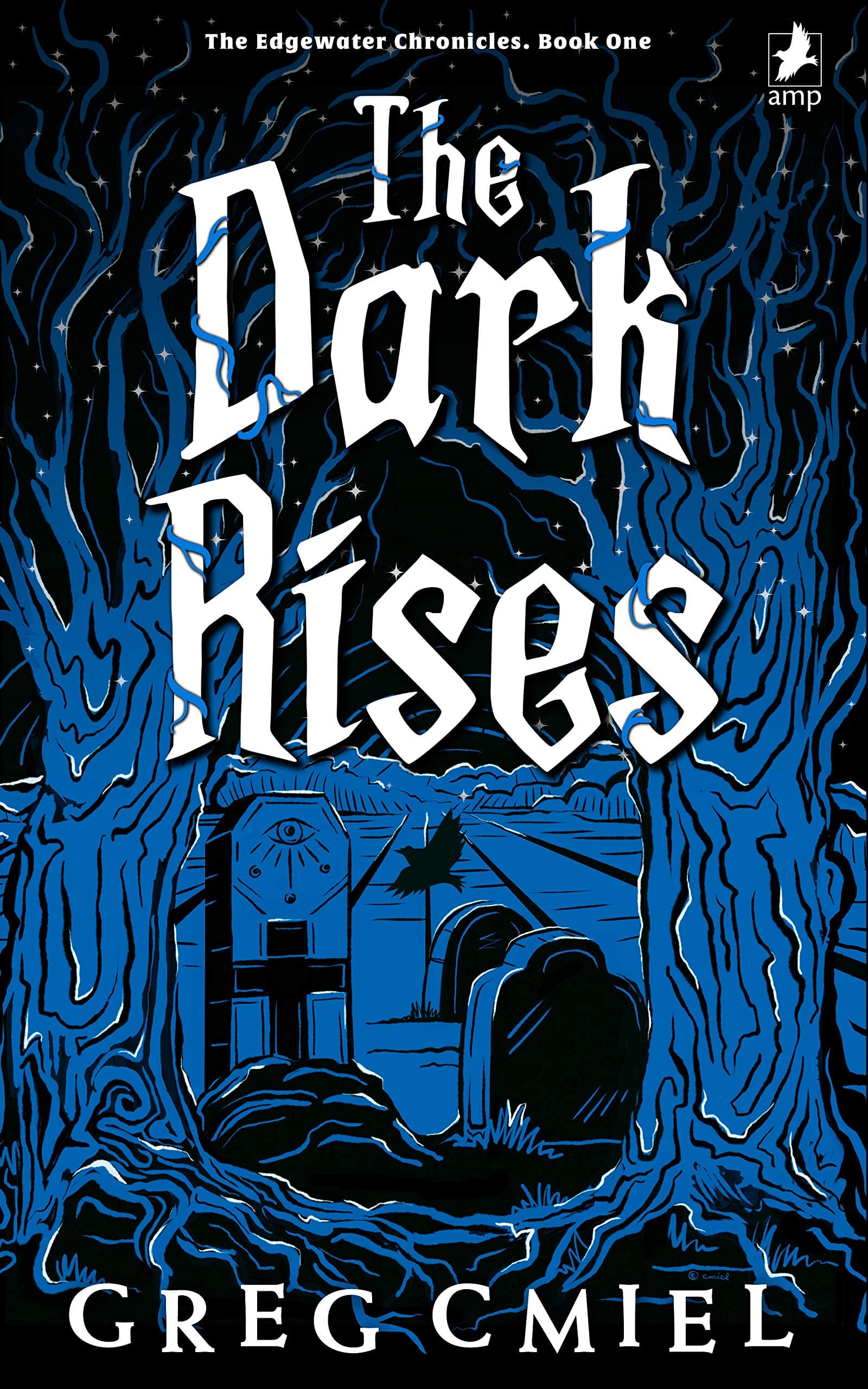 The Dark Rises (The Edgewater Chronicles Book 1)