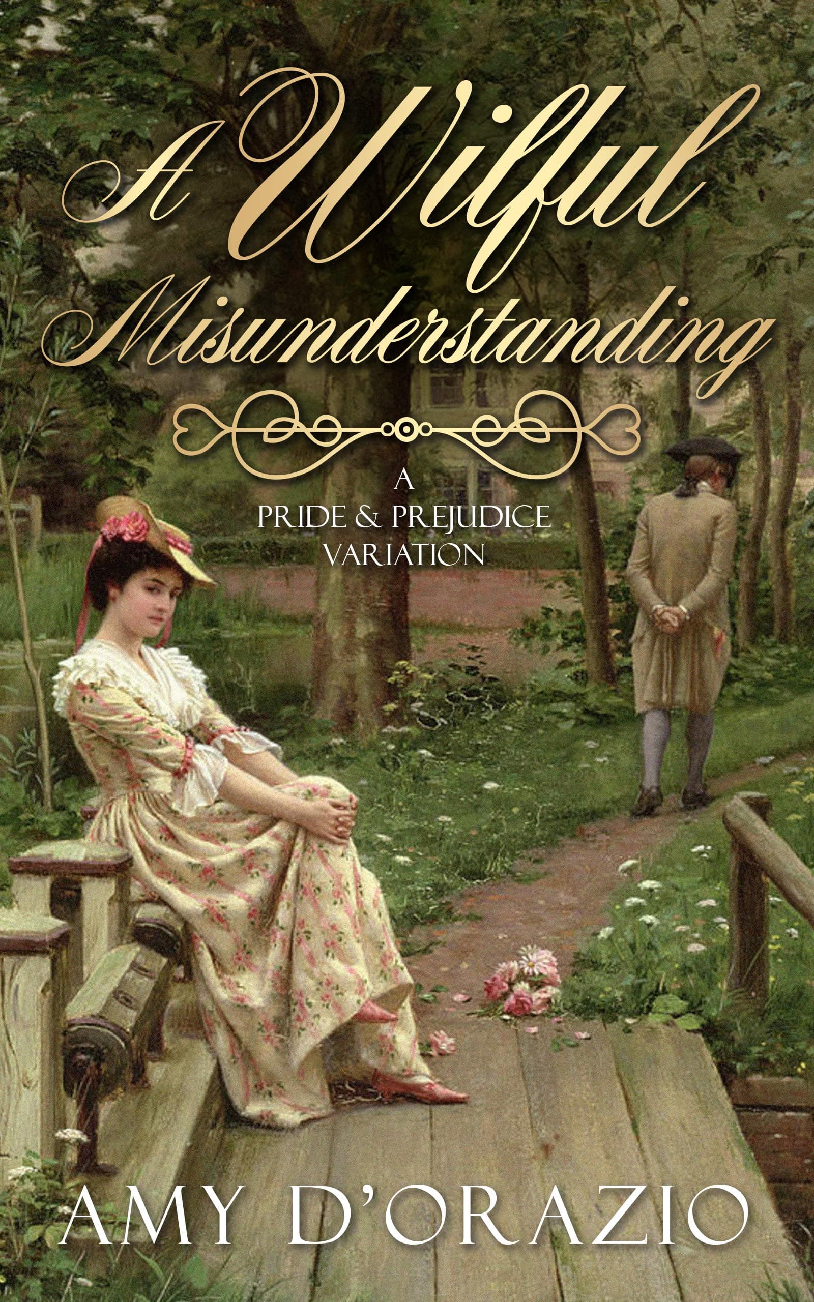 A Wilful Misunderstanding: A Pride & Prejudice Variation