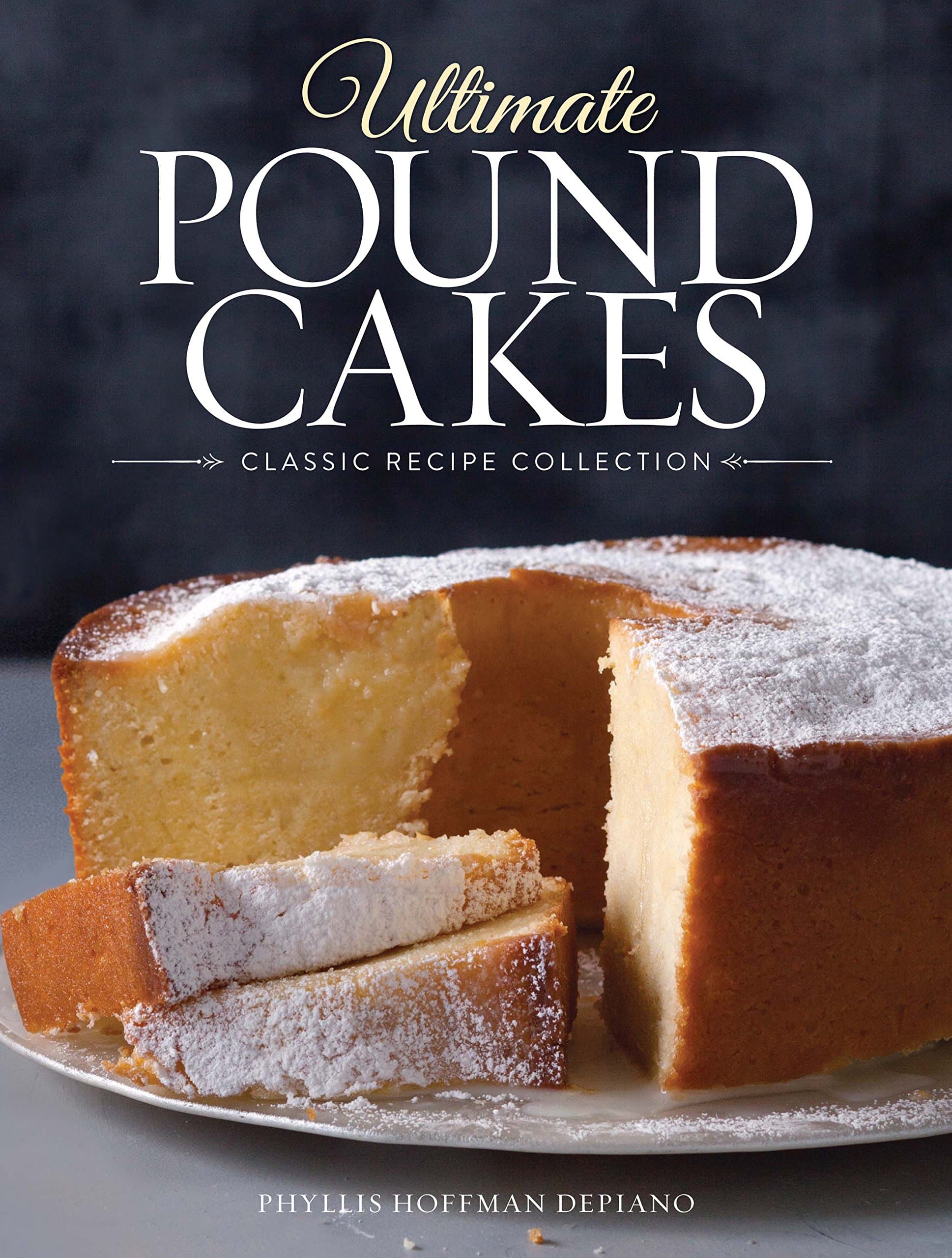 Ultimate Pound Cakes Hardcover – 1 March 2018