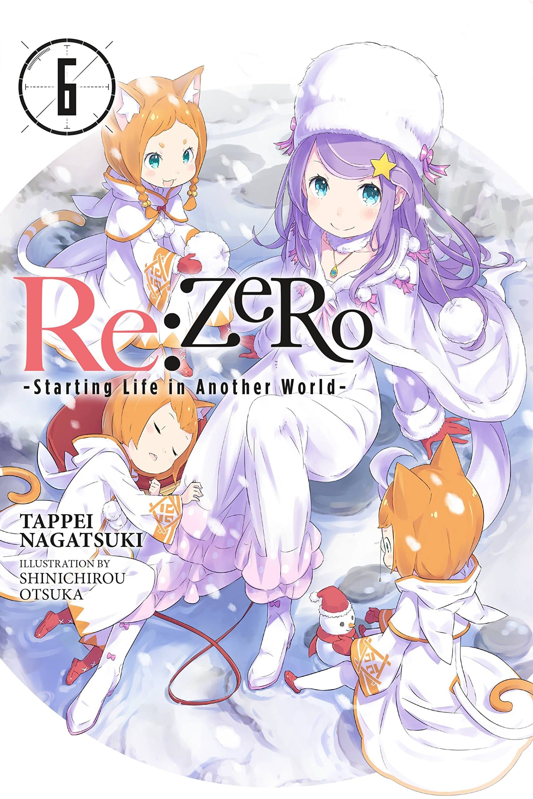 Re:ZERO -Starting Life in Another World-, Vol. 6 (light novel) (Volume 6)