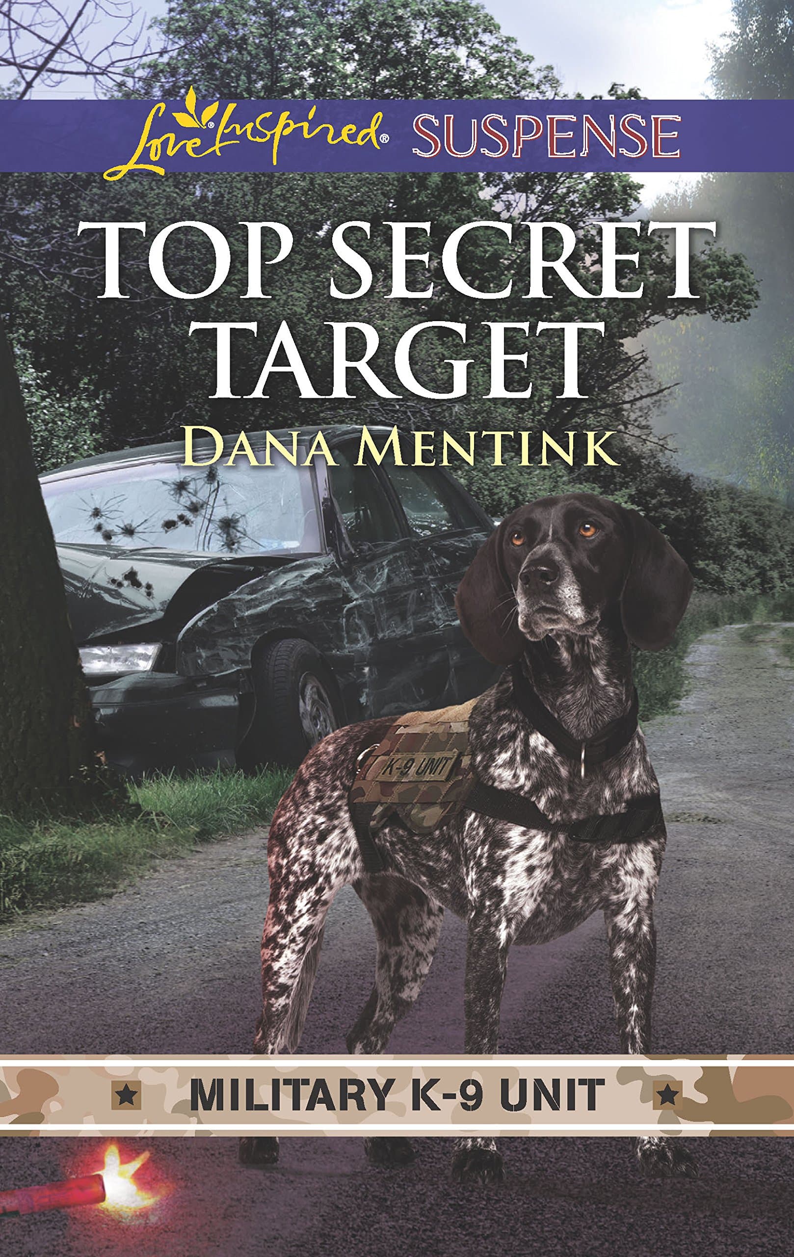 Top Secret Target (Military K-9 Unit)