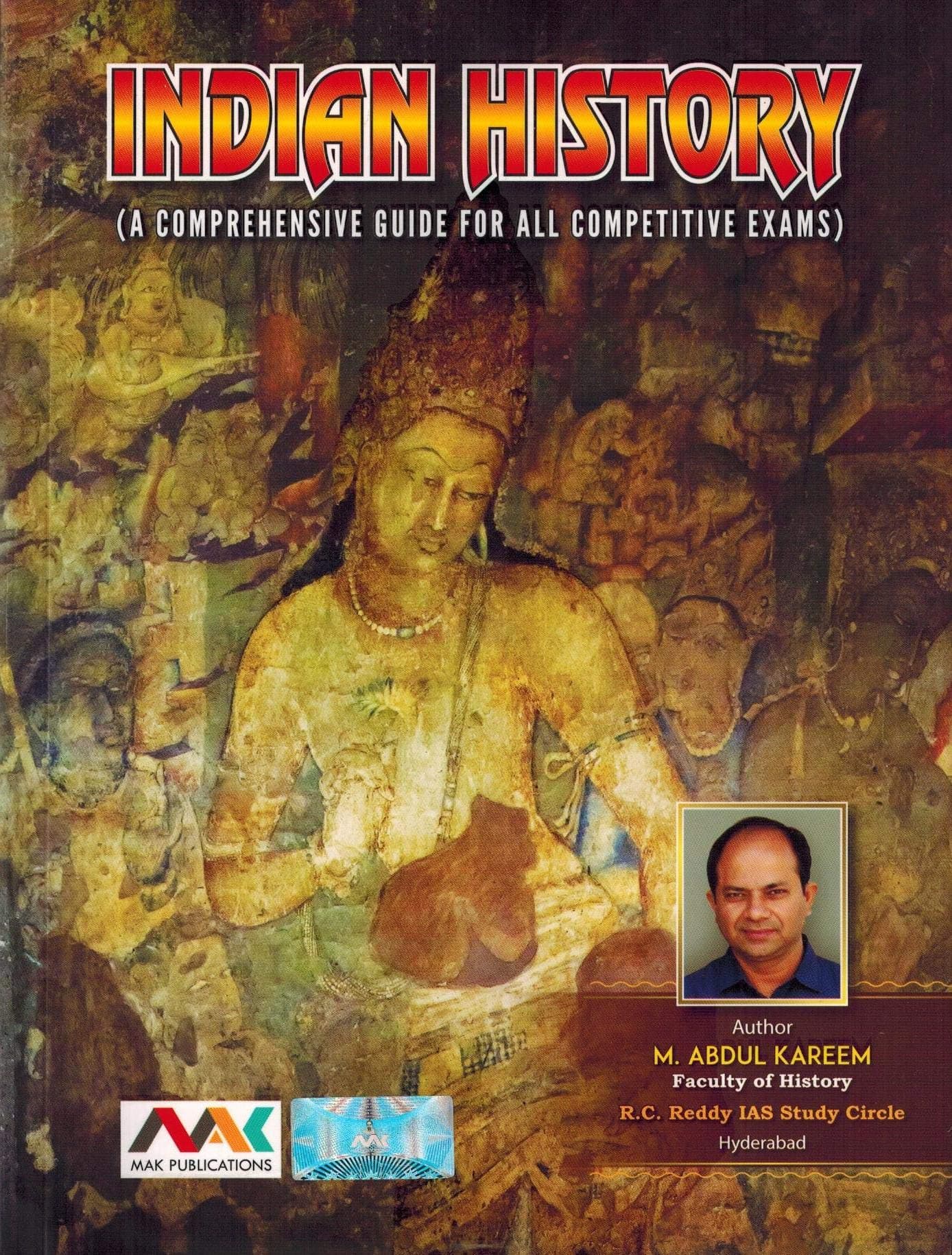 INDIAN HISTORY ( A Comprehensive Guide for all Competitive Exams )