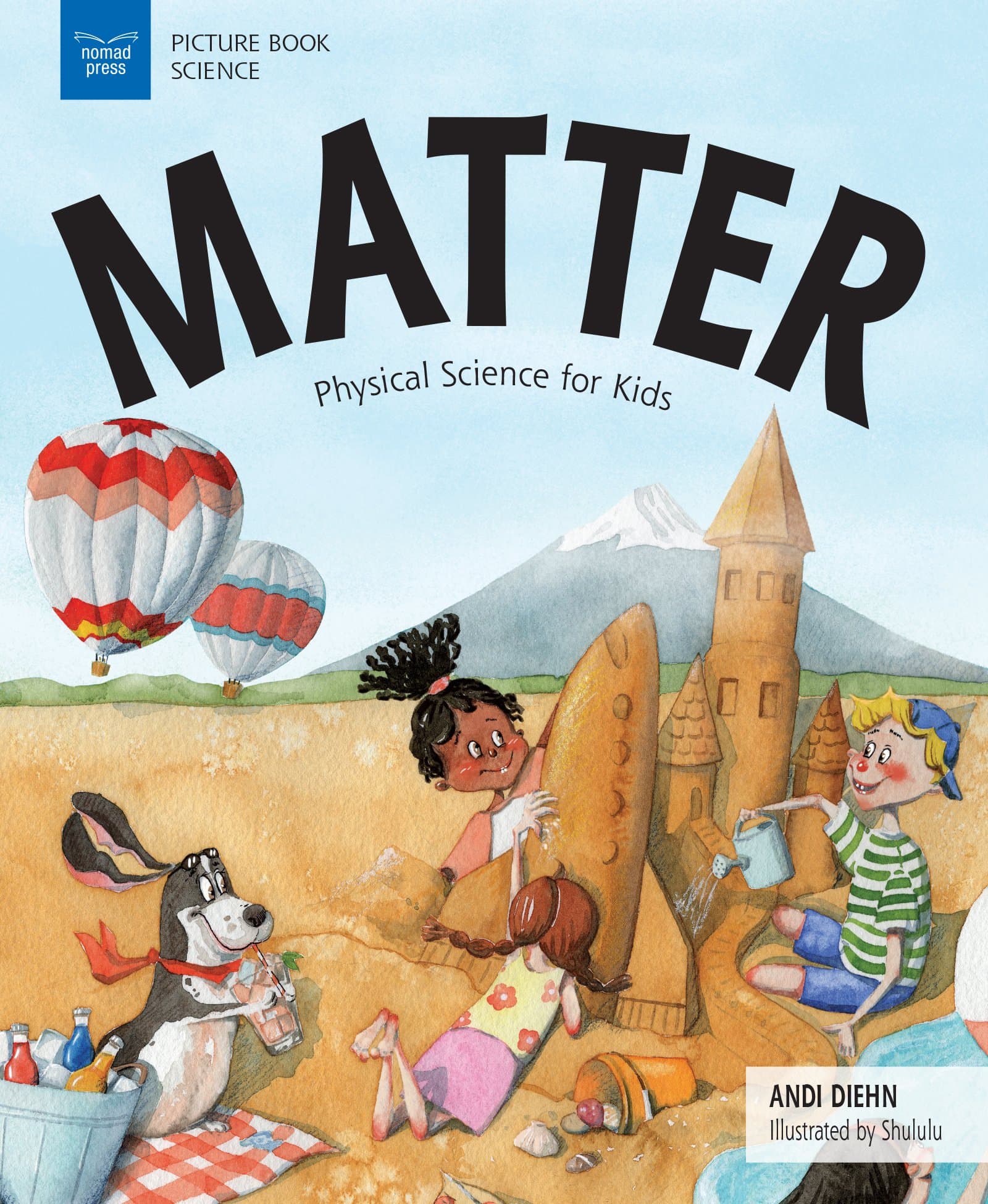 Matter: Physical Science for Kids (Picture Book Science)