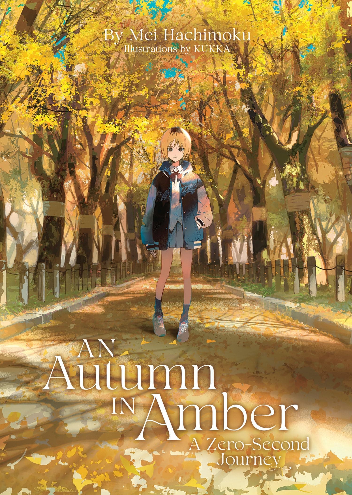 An Autumn in Amber, a Zero-second Journey: Light Novel