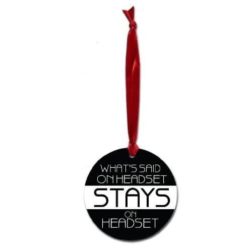 What's Said On Headset Stage Manager Ornament