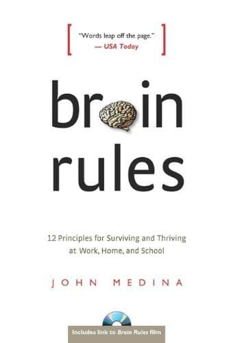 Brain Rules Publisher: Pear Press; Reprint edition