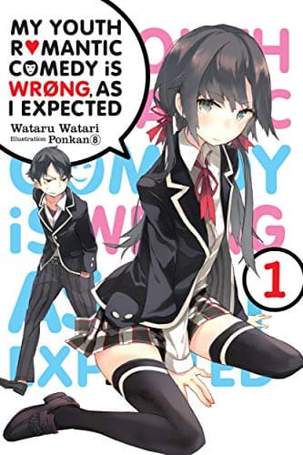 My Youth Romantic Comedy Is Wrong, As I Expected, Vol. 1 (light novel) Kindle Edition