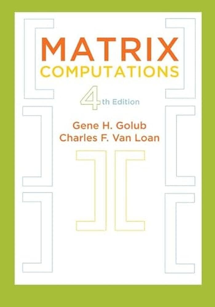 Matrix Computations (Johns Hopkins Studies in the Mathematical Sciences, 3)