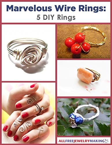 Marvelous Wire Rings: 5 DIY Rings Kindle Edition
