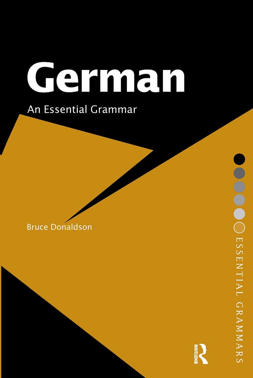 German: An Essential Grammar (Routledge Essential Grammars)