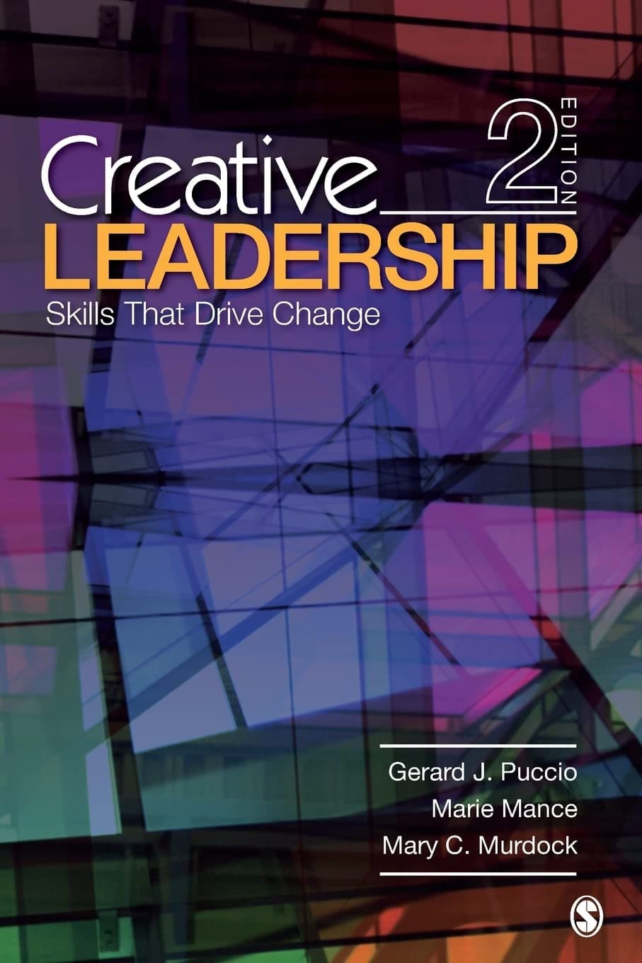 Creative Leadership: Skills That Drive Change