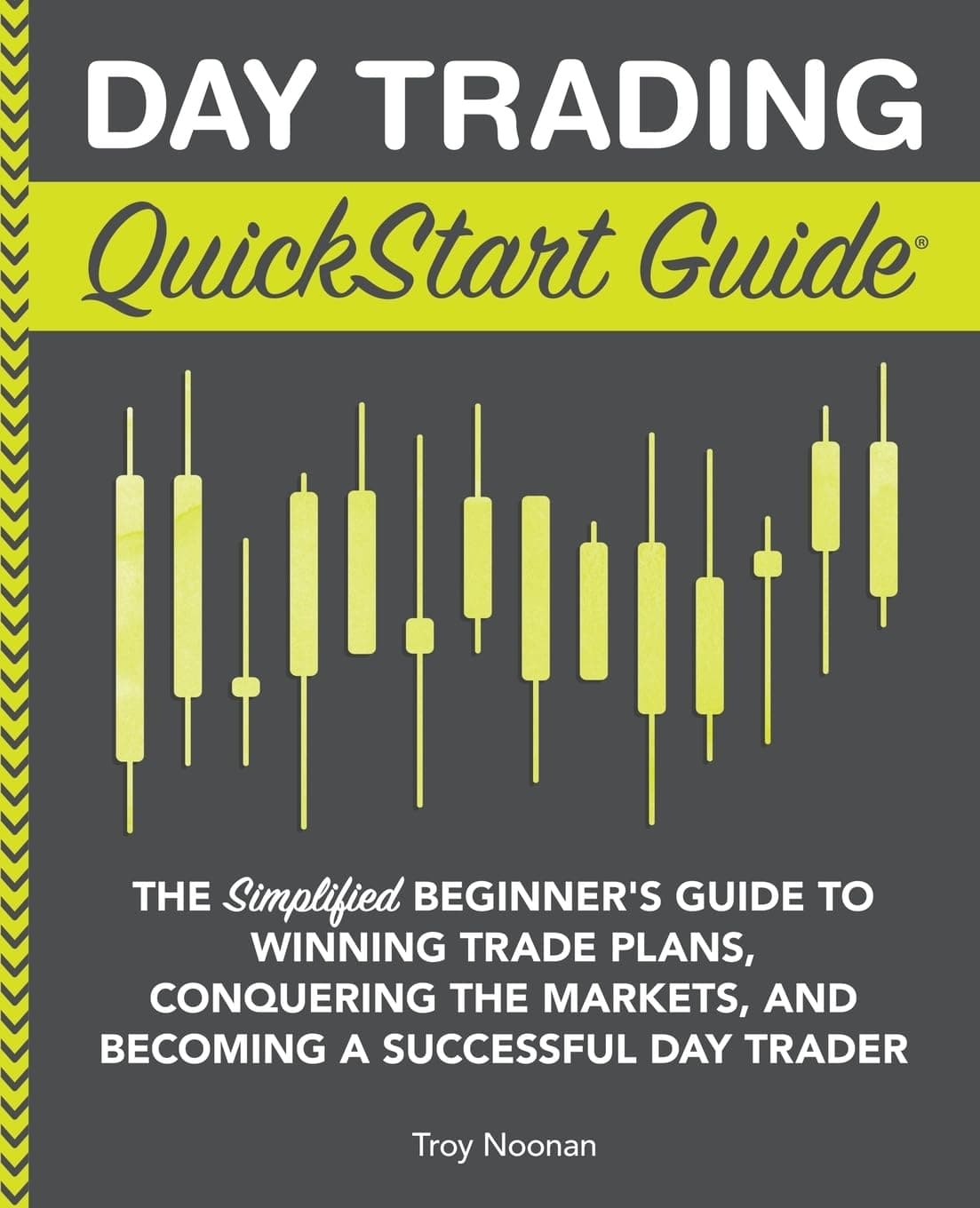 Day Trading QuickStart Guide