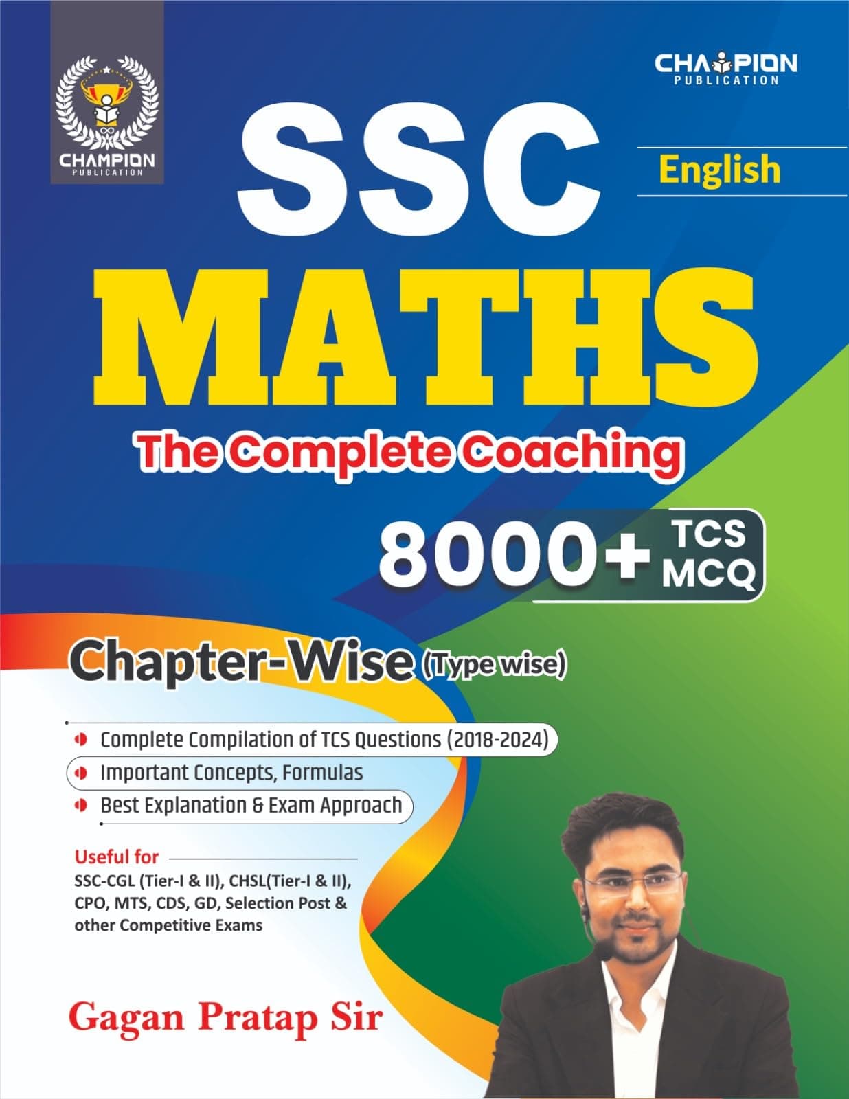 SSC MATHS | Chapter + Type + Exam Wise 8000+ TCS MCQ | The Complete Coaching | English | Gagan Pratap Sir | Useful for SSC CGL & CHSL (Tier-I & II), CPO, MTS, CDS, GD Selection Post & Competitive Exam