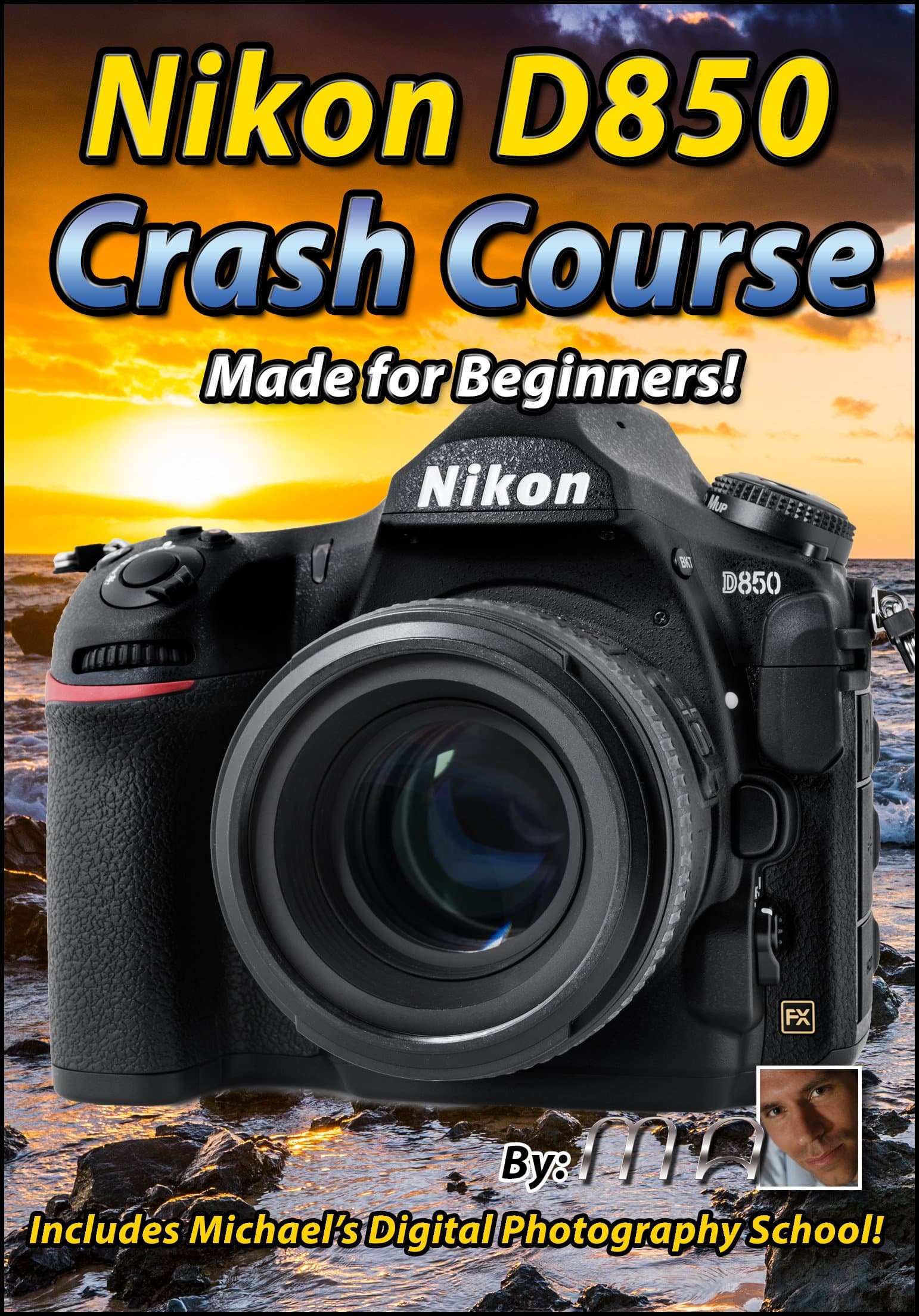 Maven Training Tutorial for Nikon D850 Crash Course Tutorial Training DVD